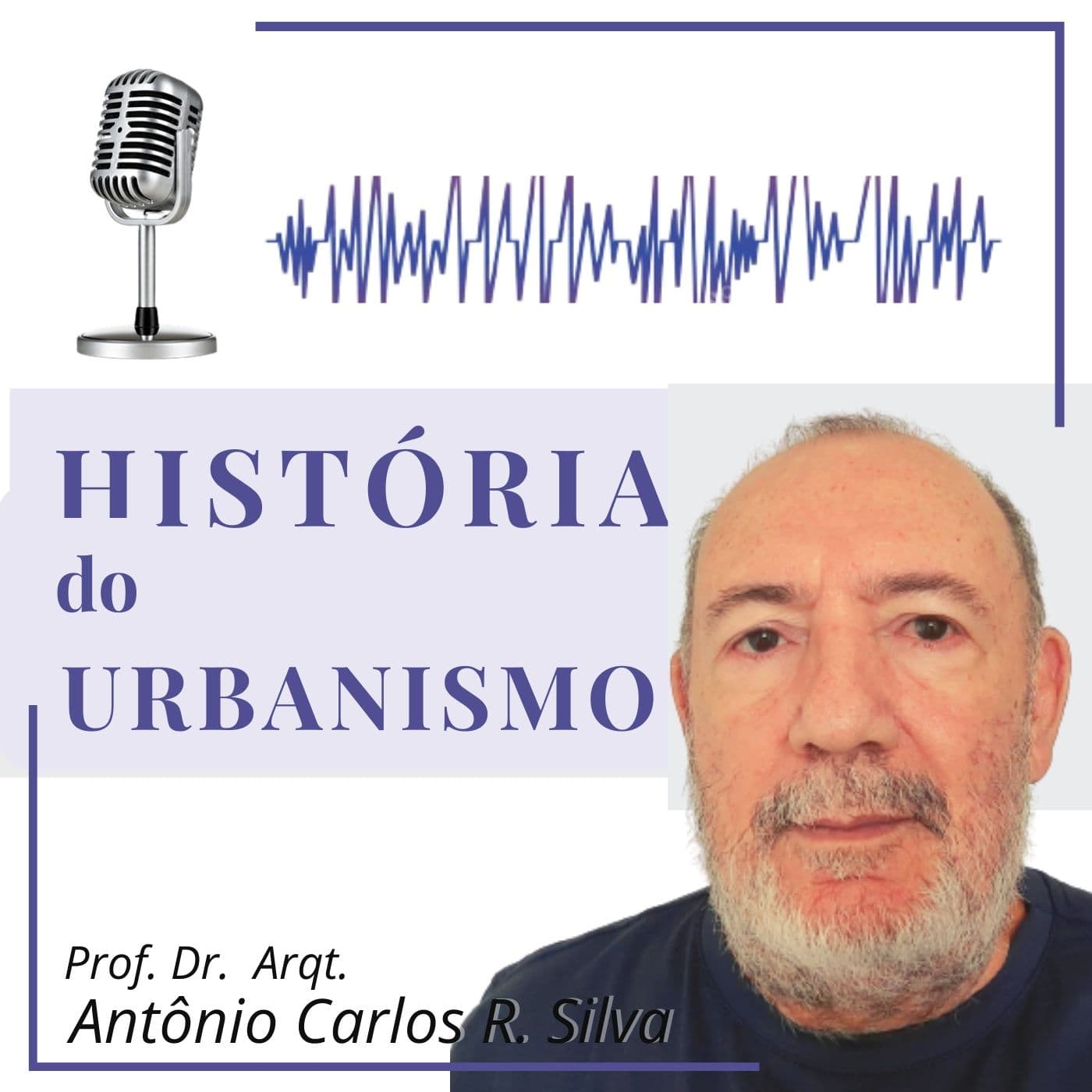 História do Urbanismo - Podcasts