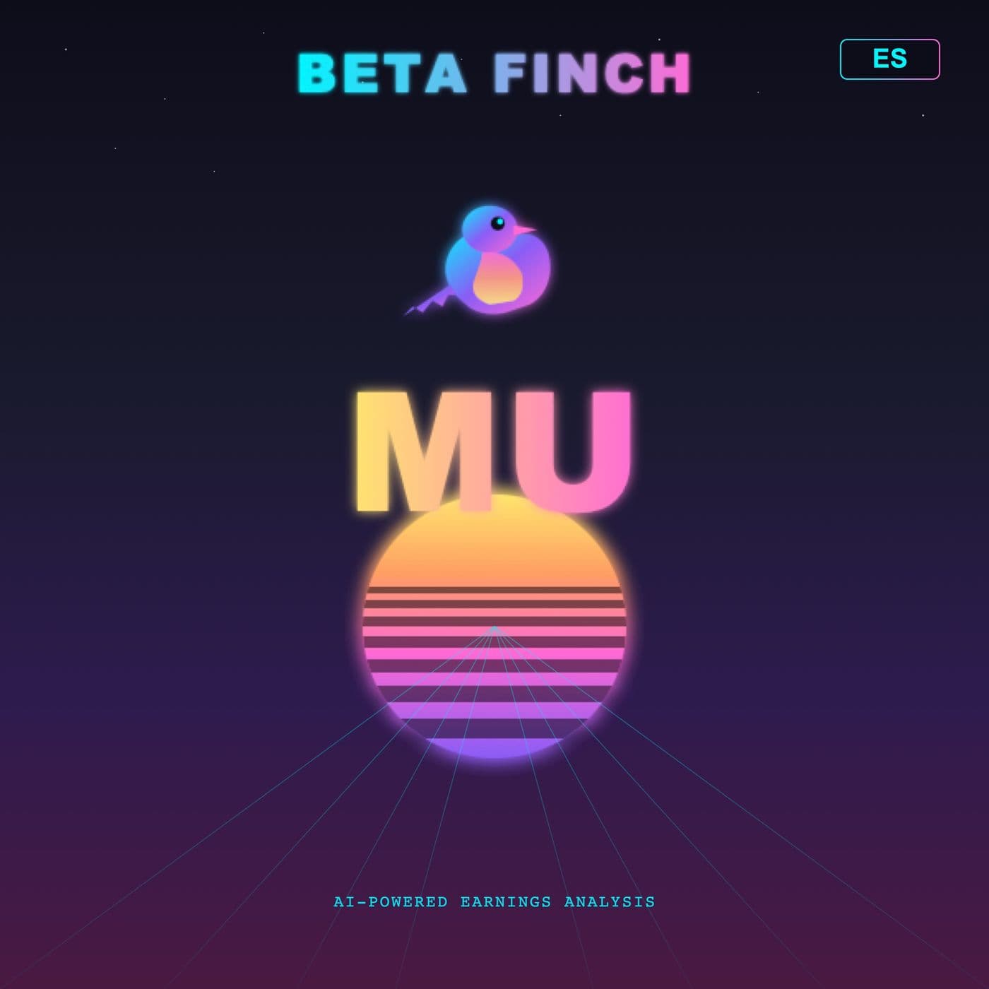 Beta Finch - Micron Technology - MU - ES - Podcasts