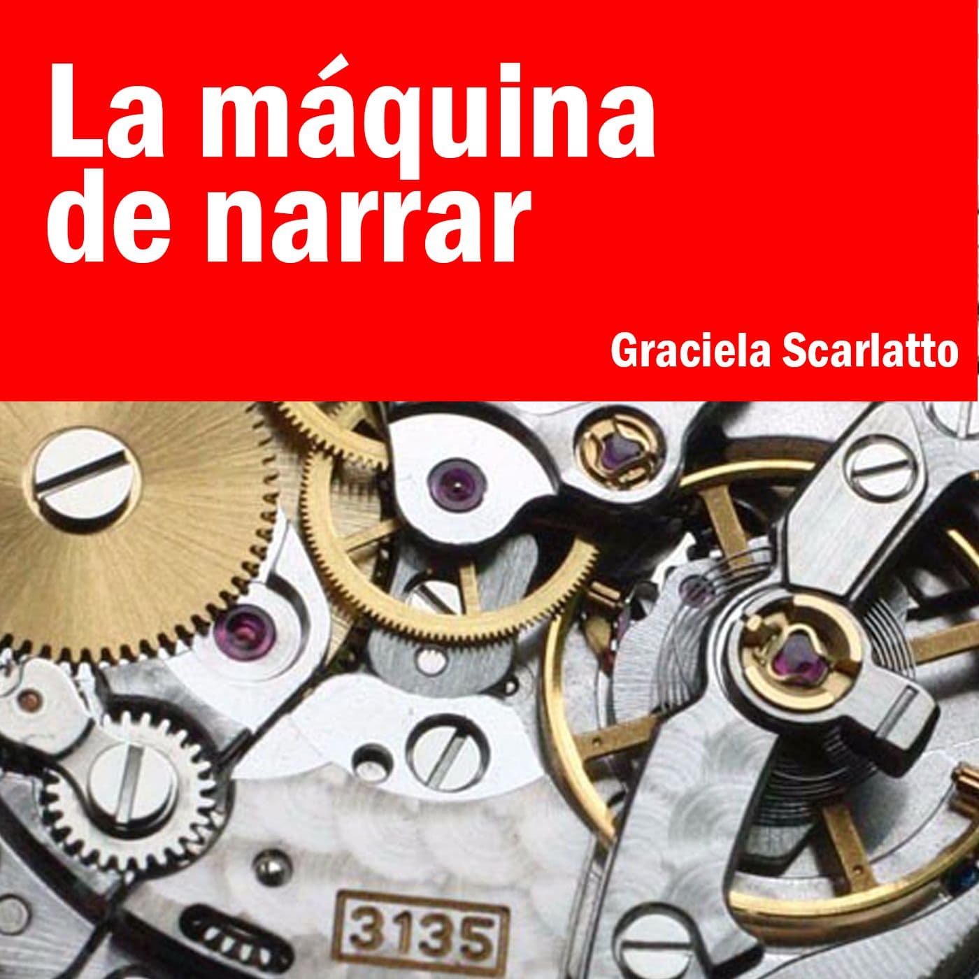 La Máquina De Narrar - Podcasts