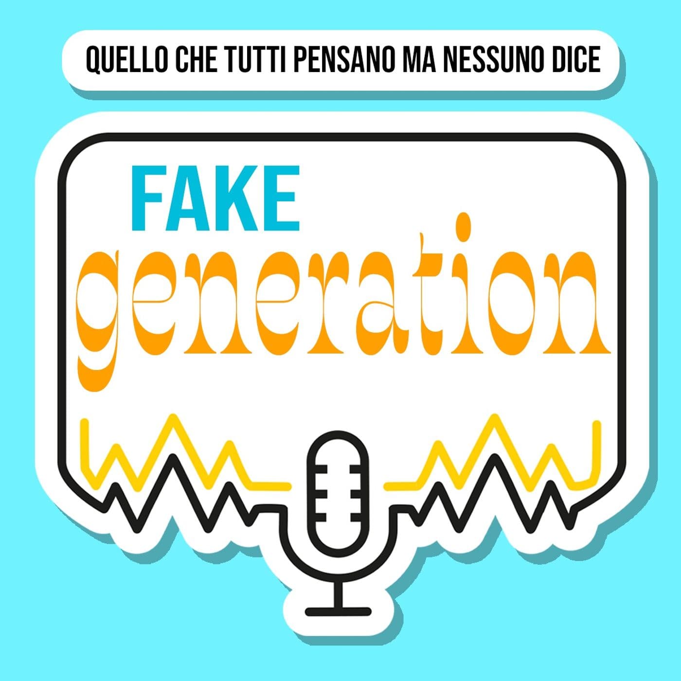 Fake generation podcast - Podcasts