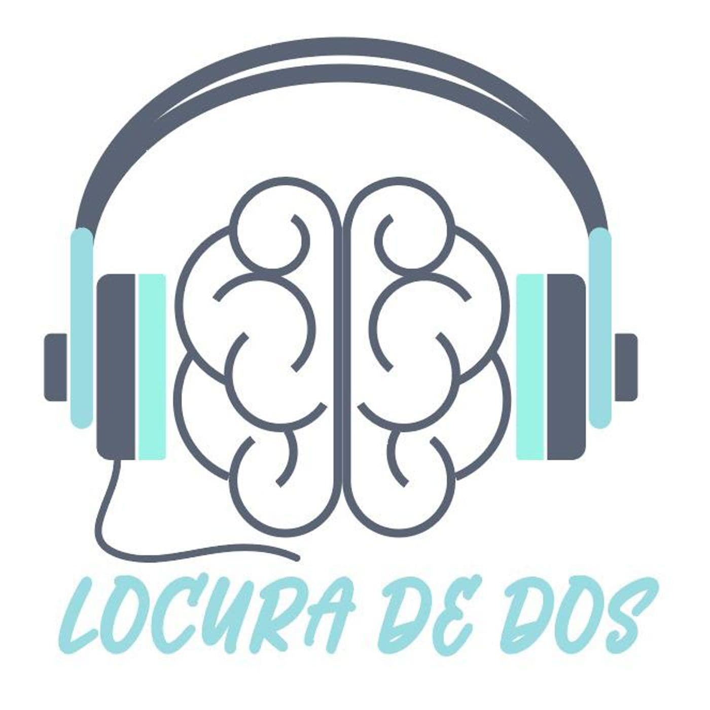 Locura de 2 - Podcasts