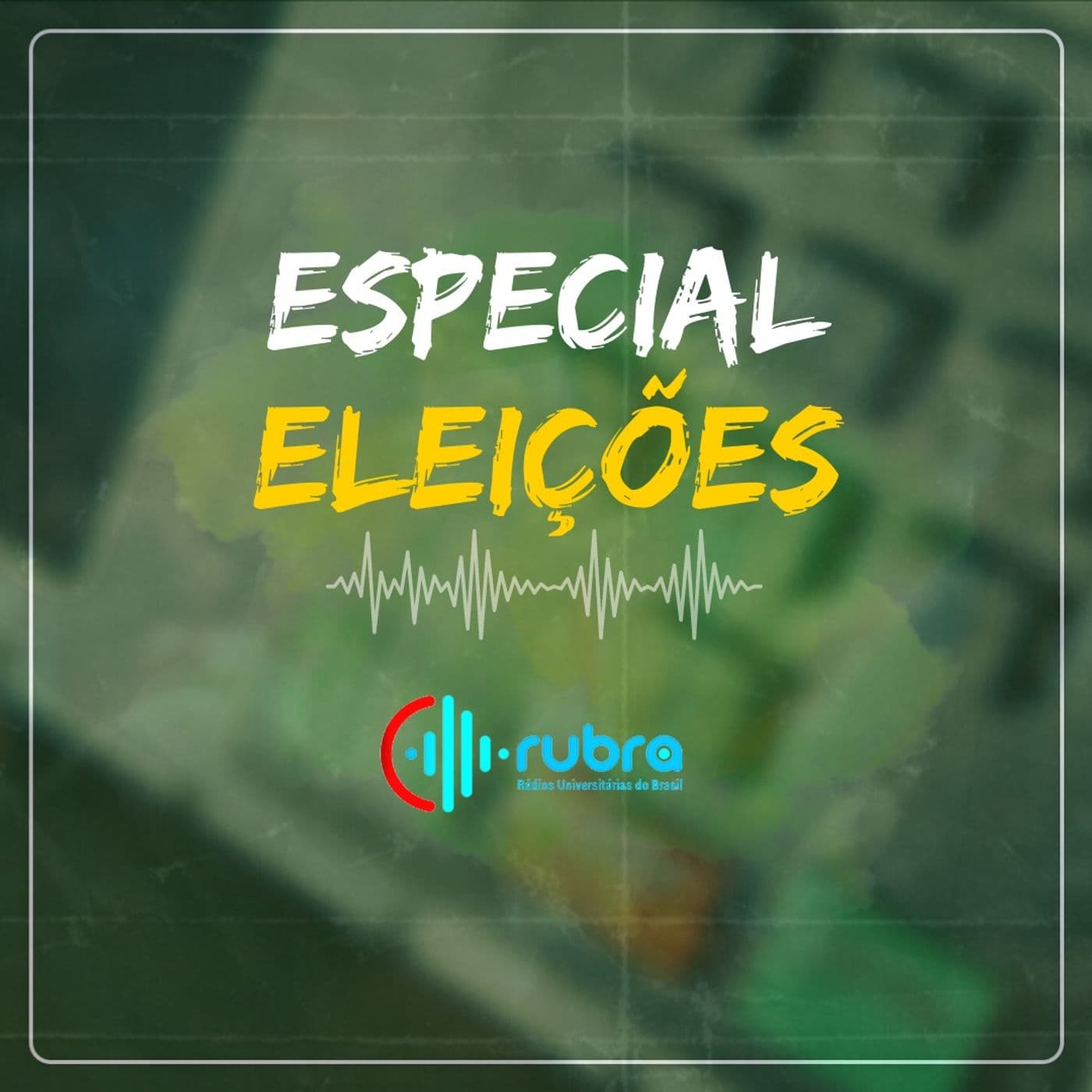 Especial Eleições 2022 - Podcasts