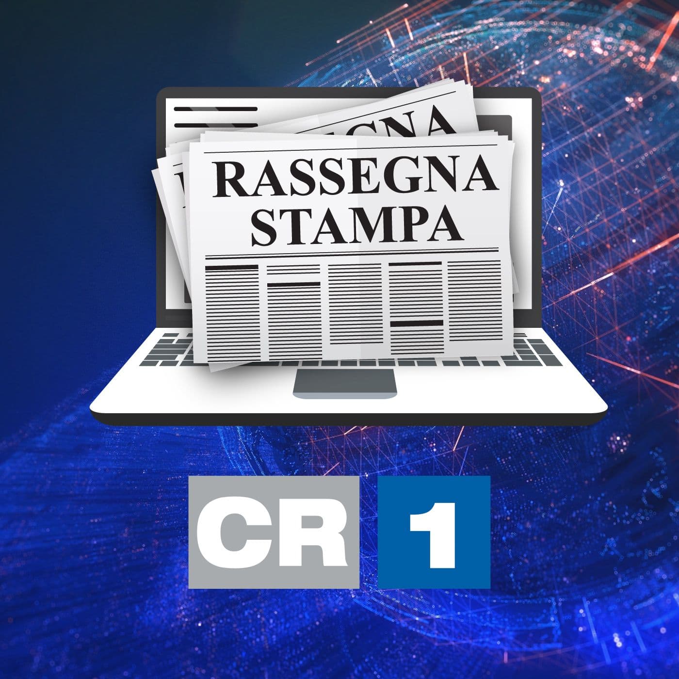 La rassegna stampa di CR1 - Podcasts