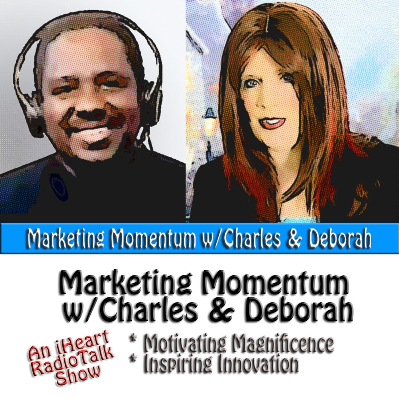 Marketing Momentum w/Charles & Deborah - Podcasts