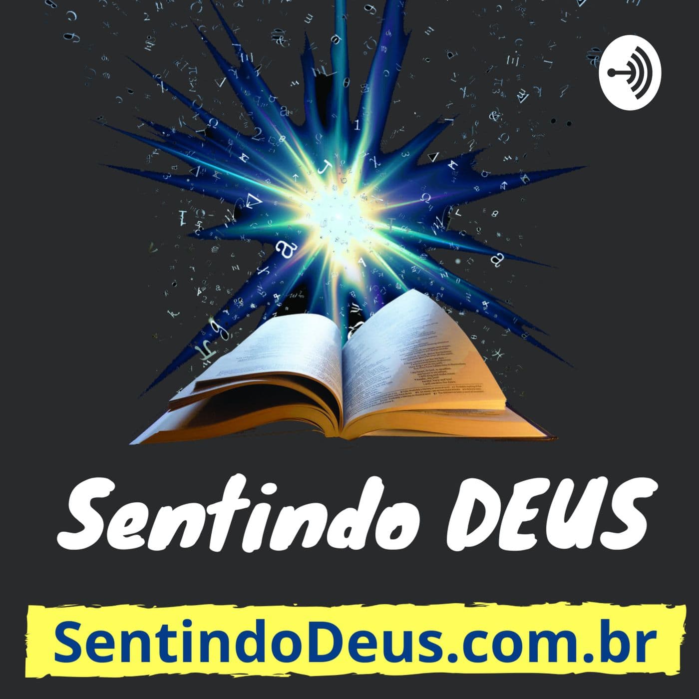 Sentindo Deus - Podcasts