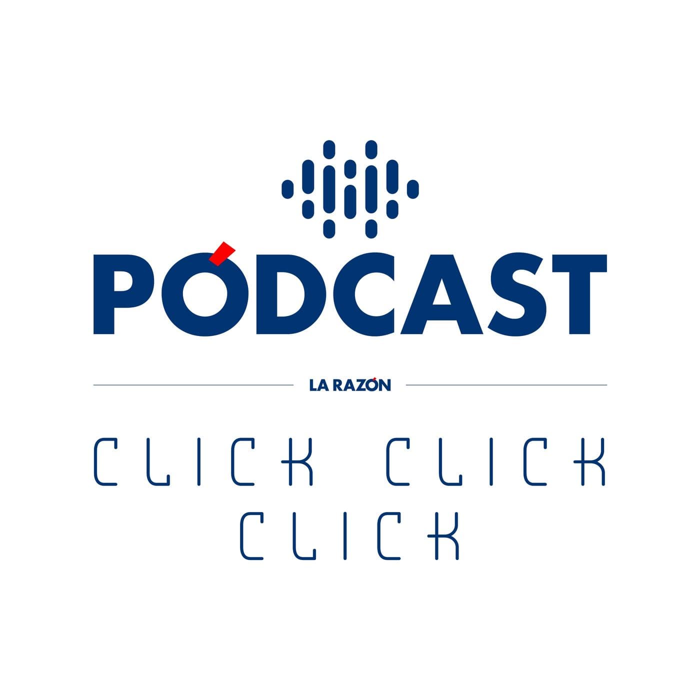 Click, Click, Click - Podcasts