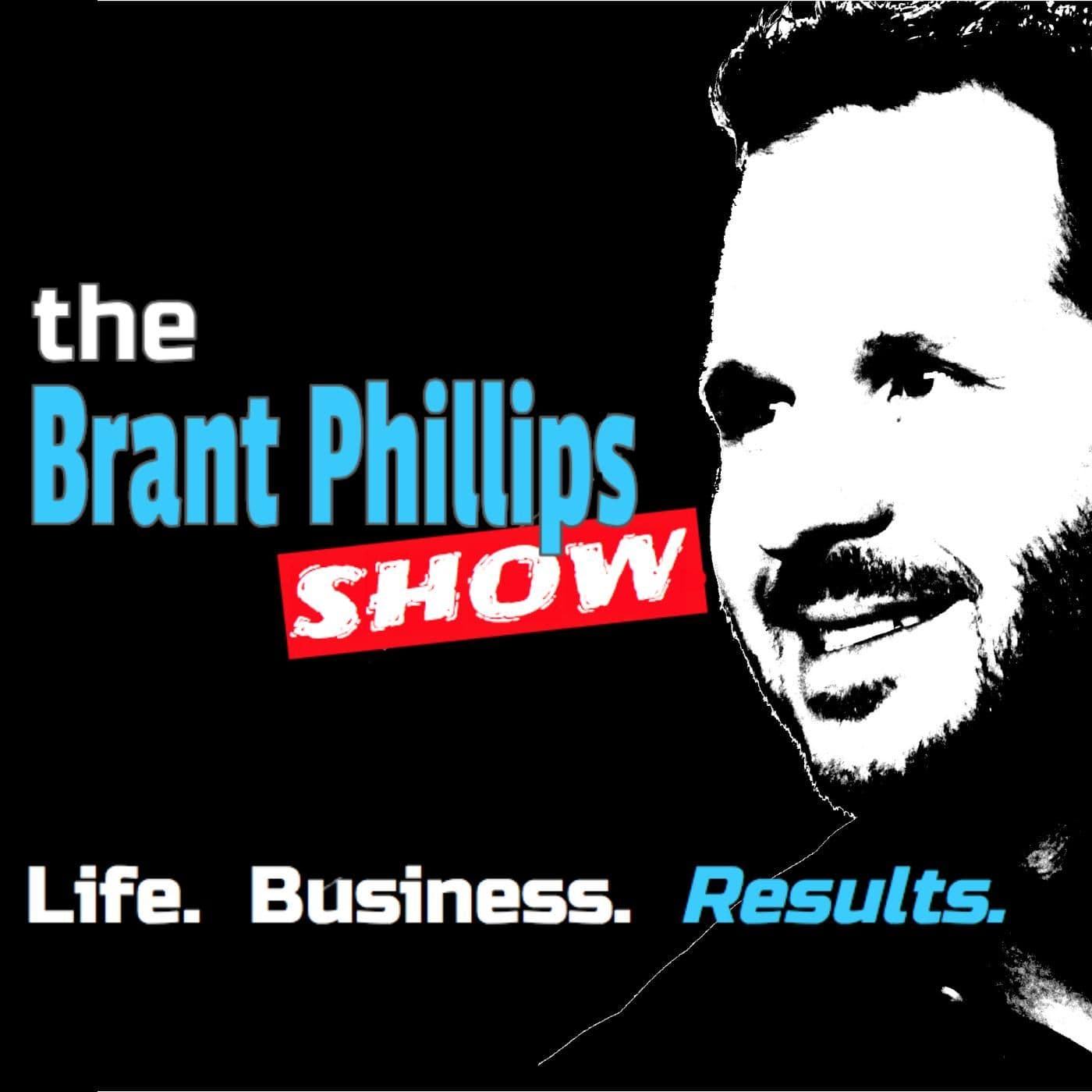 The Brant Phillips Show - Podcasts