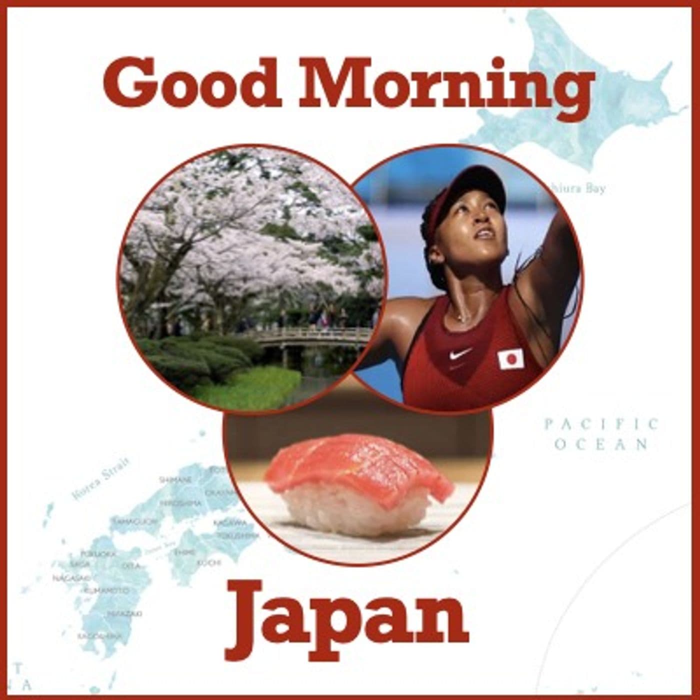 GOOD MORNING JAPAN. Notizie, luoghi e protagonisti del Giappone. - Podcasts