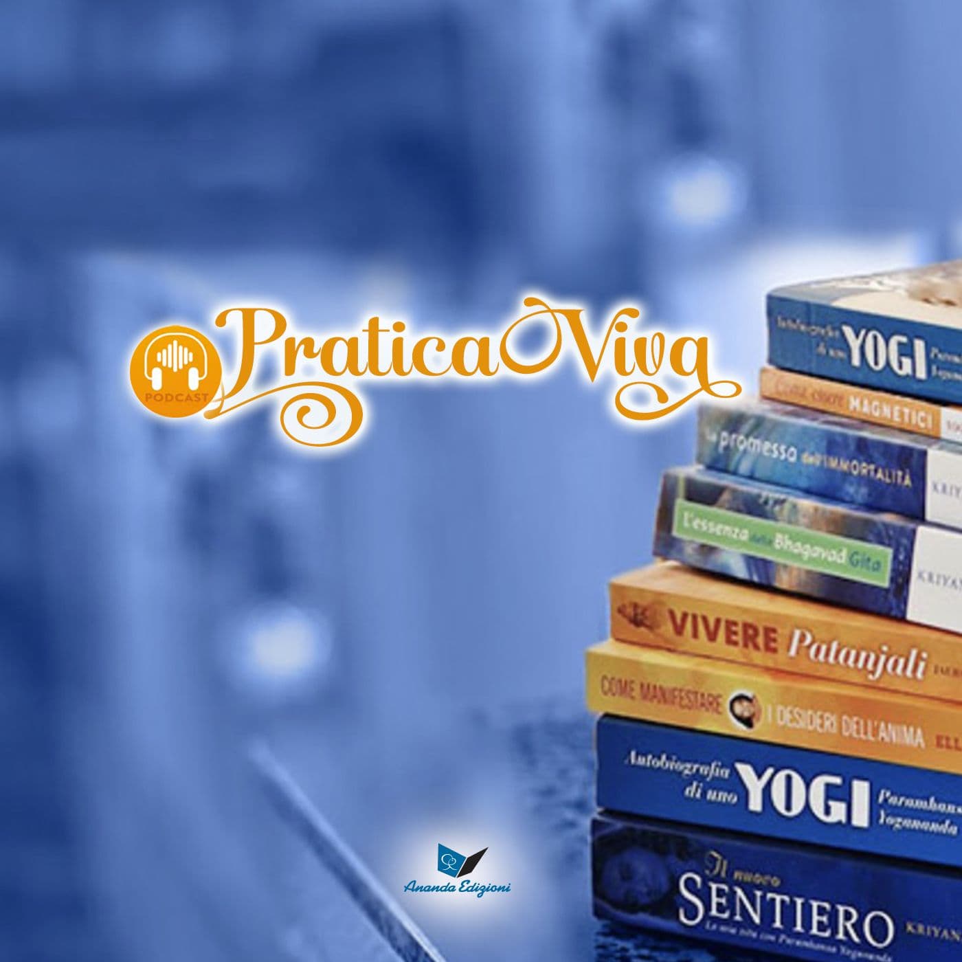 Pratica Viva - Podcasts