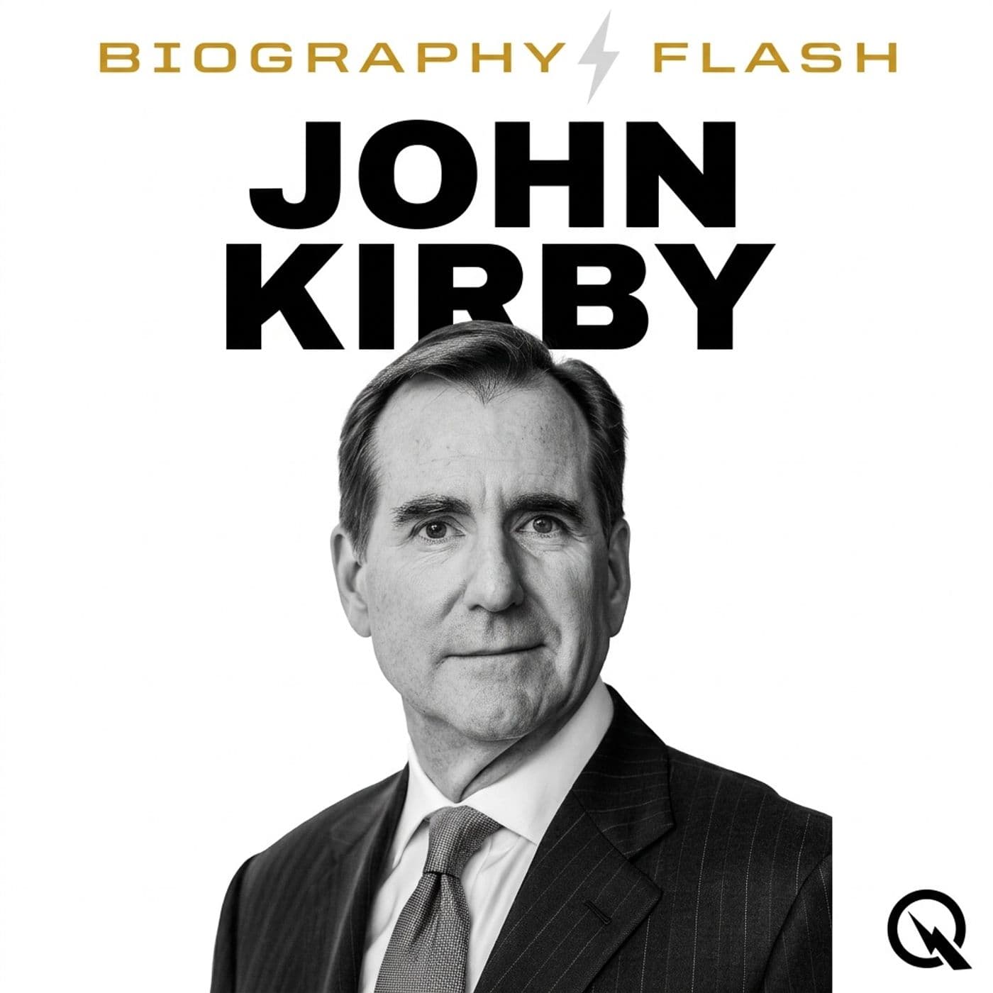 John Kirby - Biography Flash - Podcasts