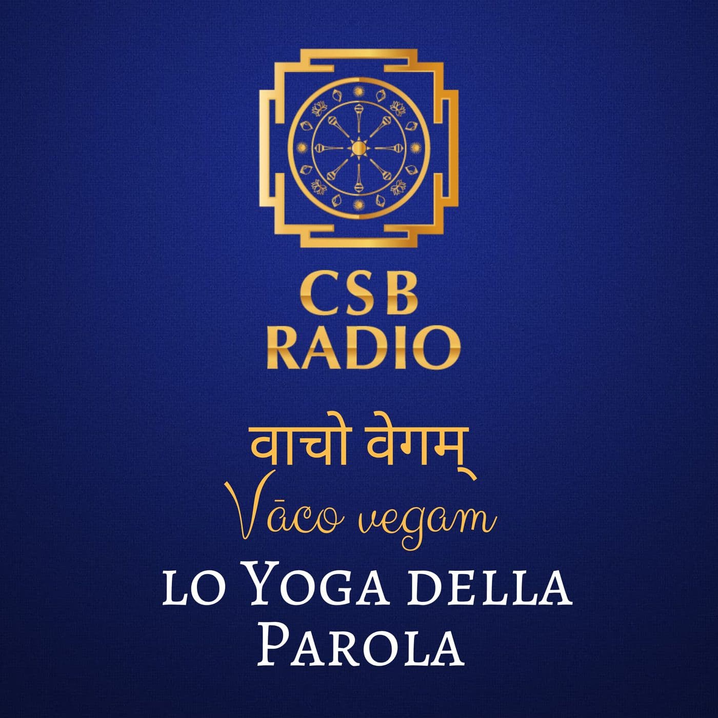Vāco vegam - Lo Yoga della Parola - Podcasts