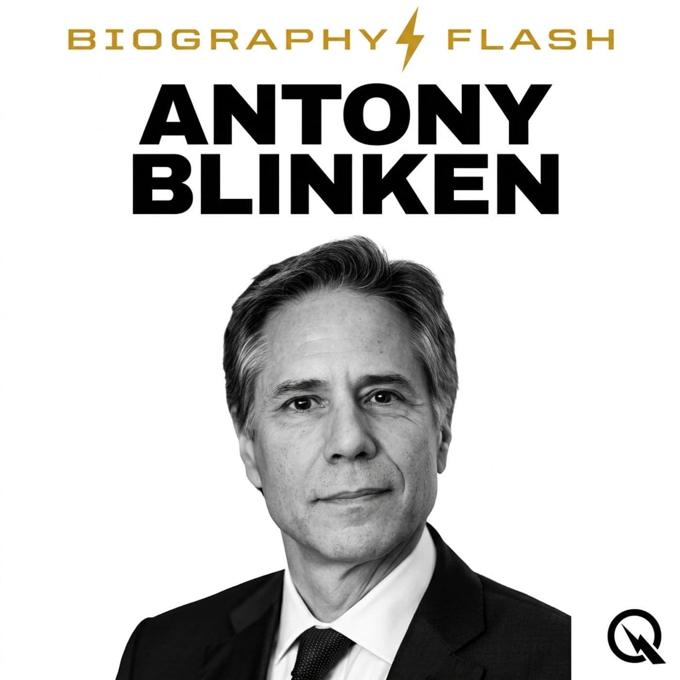 Antony Blinken - Biography Flash - Podcasts