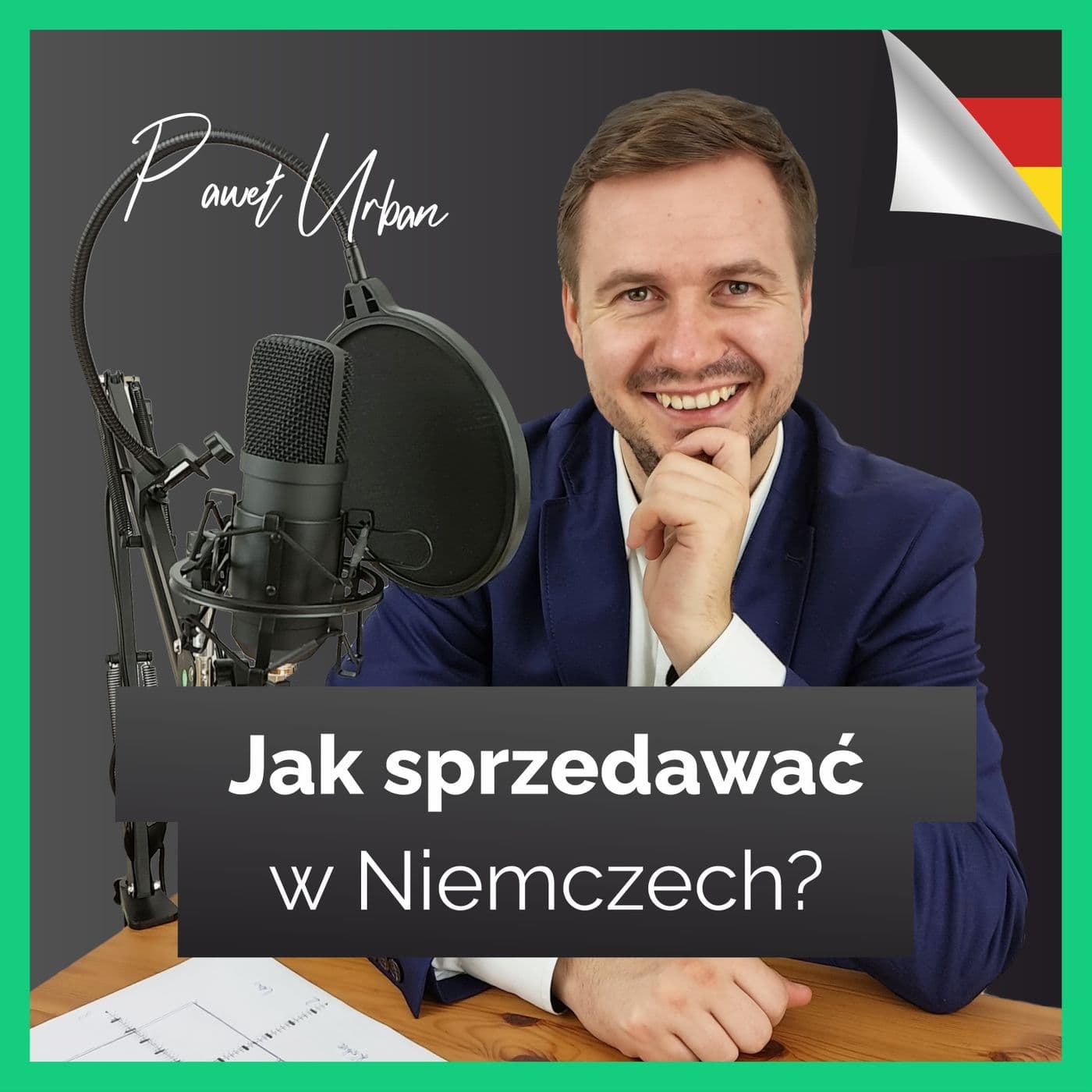 Jak sprzedawać w Niemczech? - Podcasts