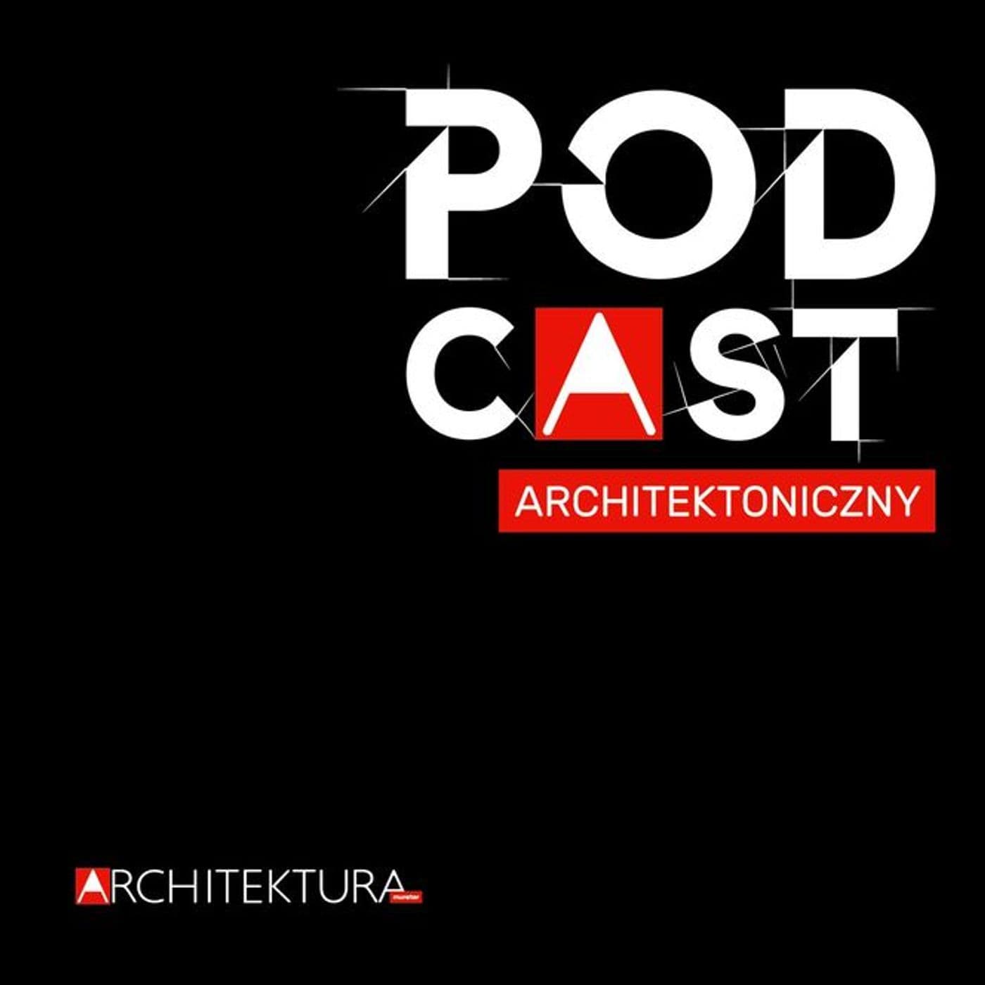 Podcast Architektoniczny - Podcasts