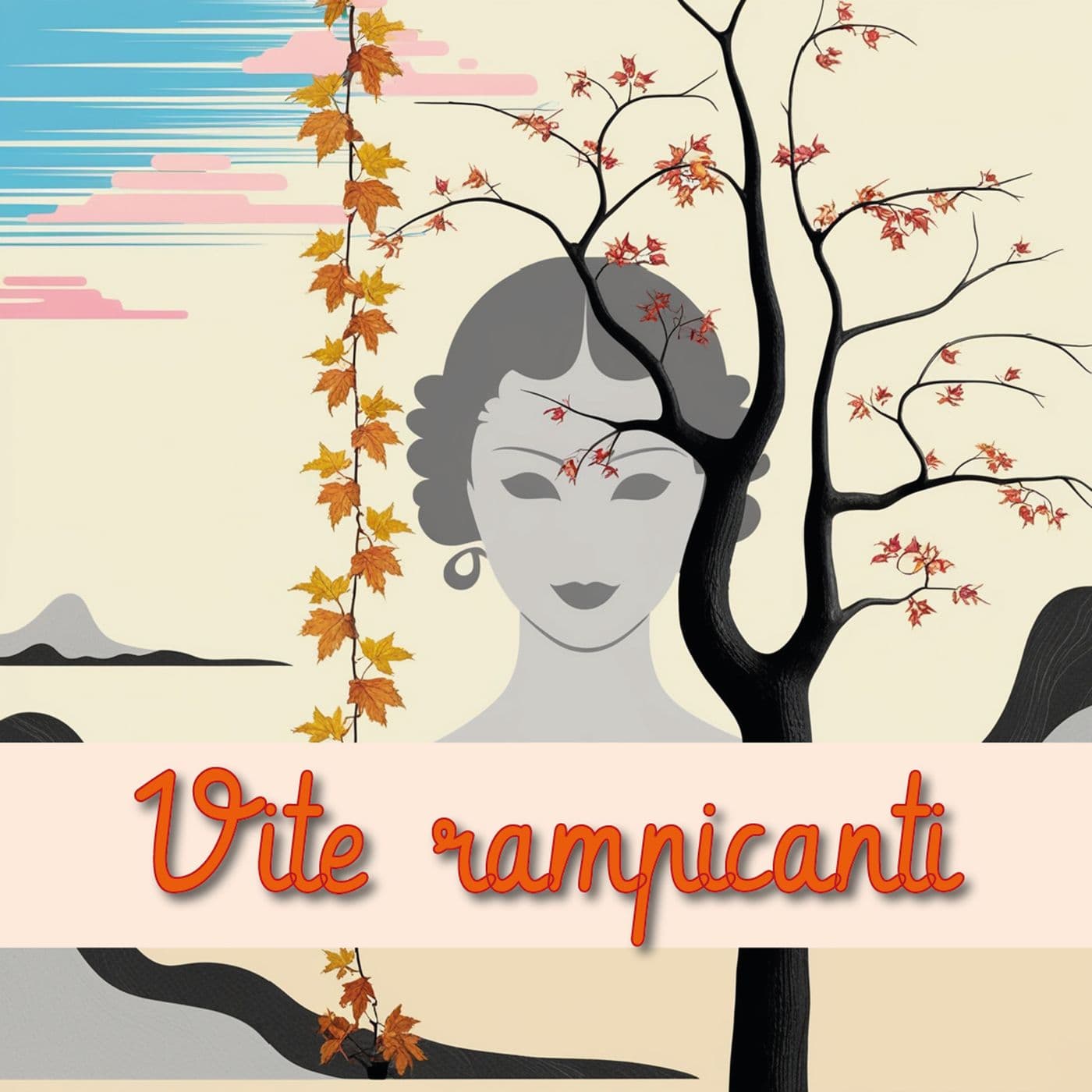 Vite rampicanti - Podcasts