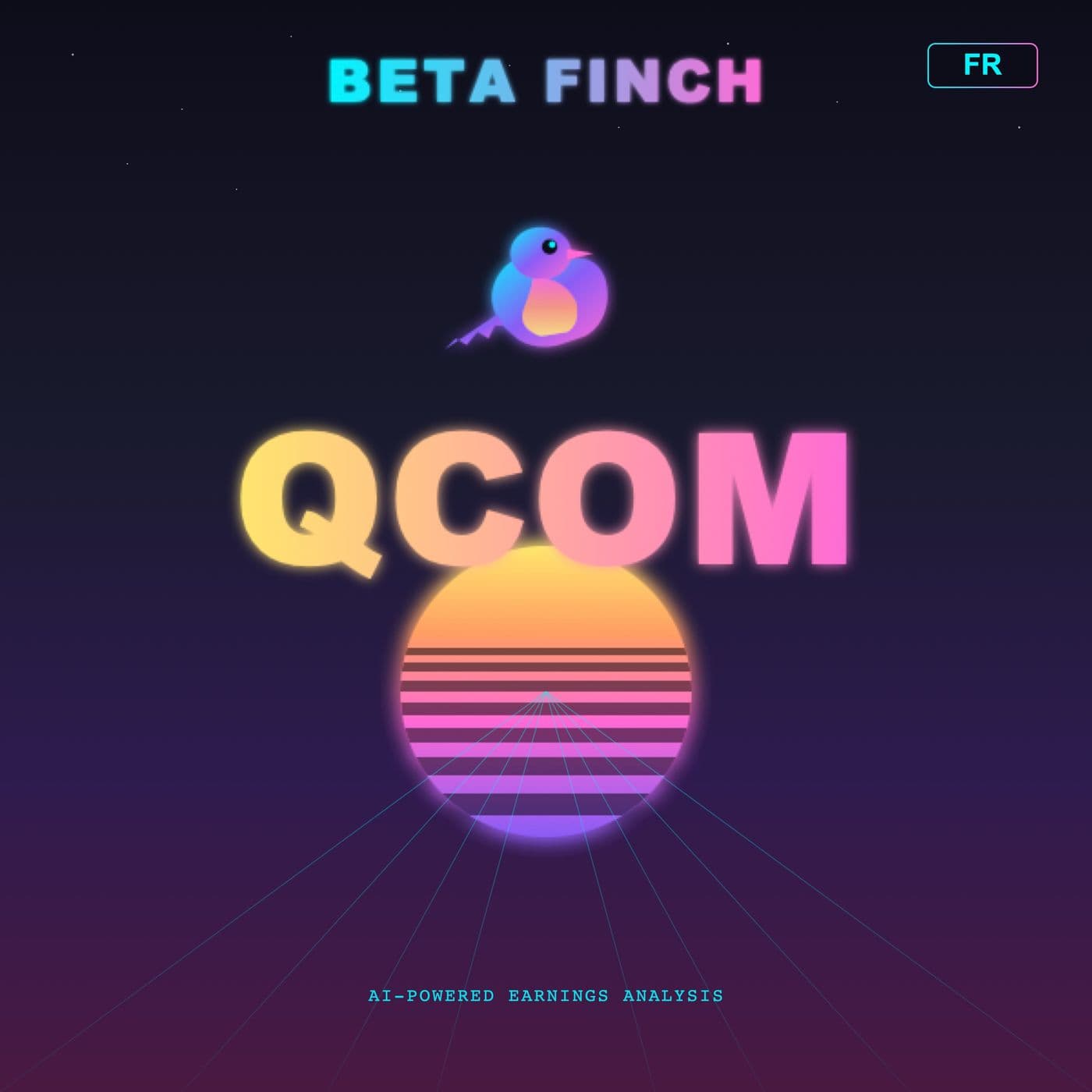 Beta Finch - Qualcomm - QCOM - FR - Podcasts