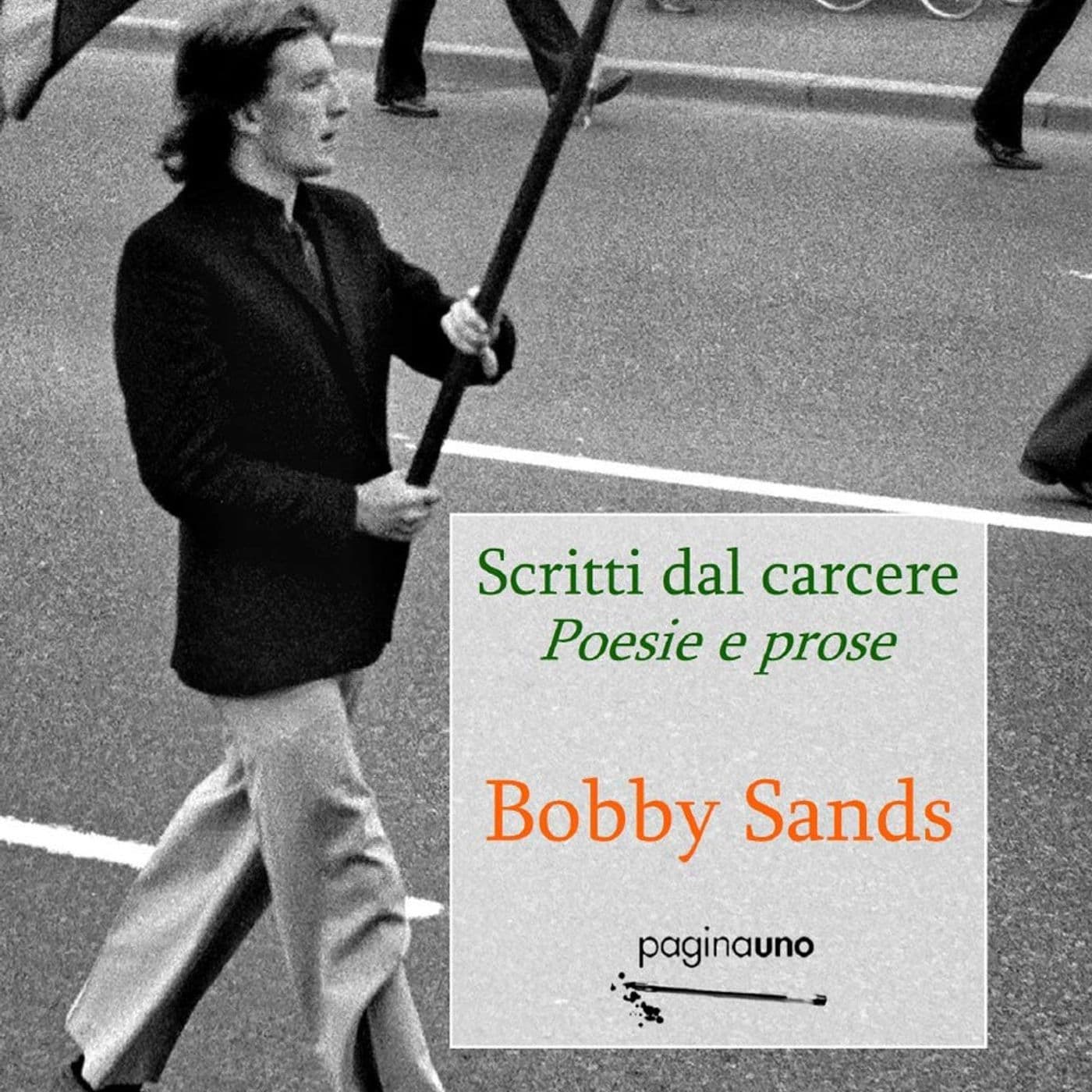 BOBBY SANDS - Scritti dal carcere - Podcasts