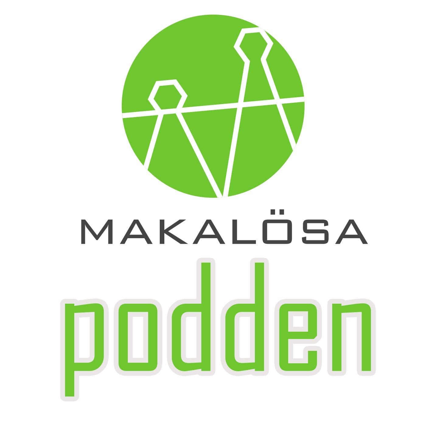 Makalösa Podden - Podcasts