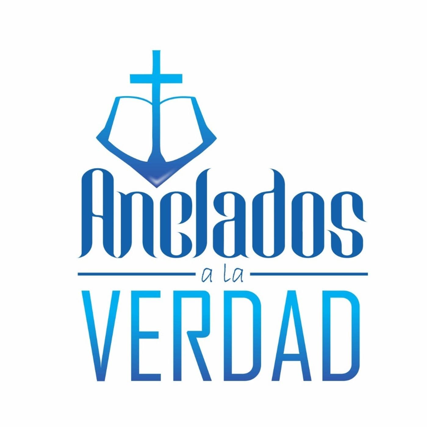 Anclados a la Verdad - Podcasts