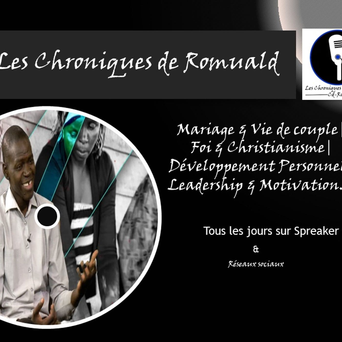 Les Chroniques de Romuald - Podcasts