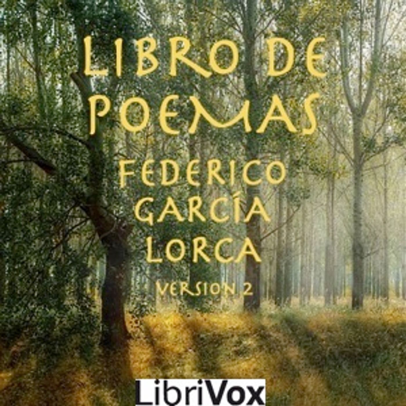 Federico García Lorca - Libro de Poemas (Versión 2) - Podcasts