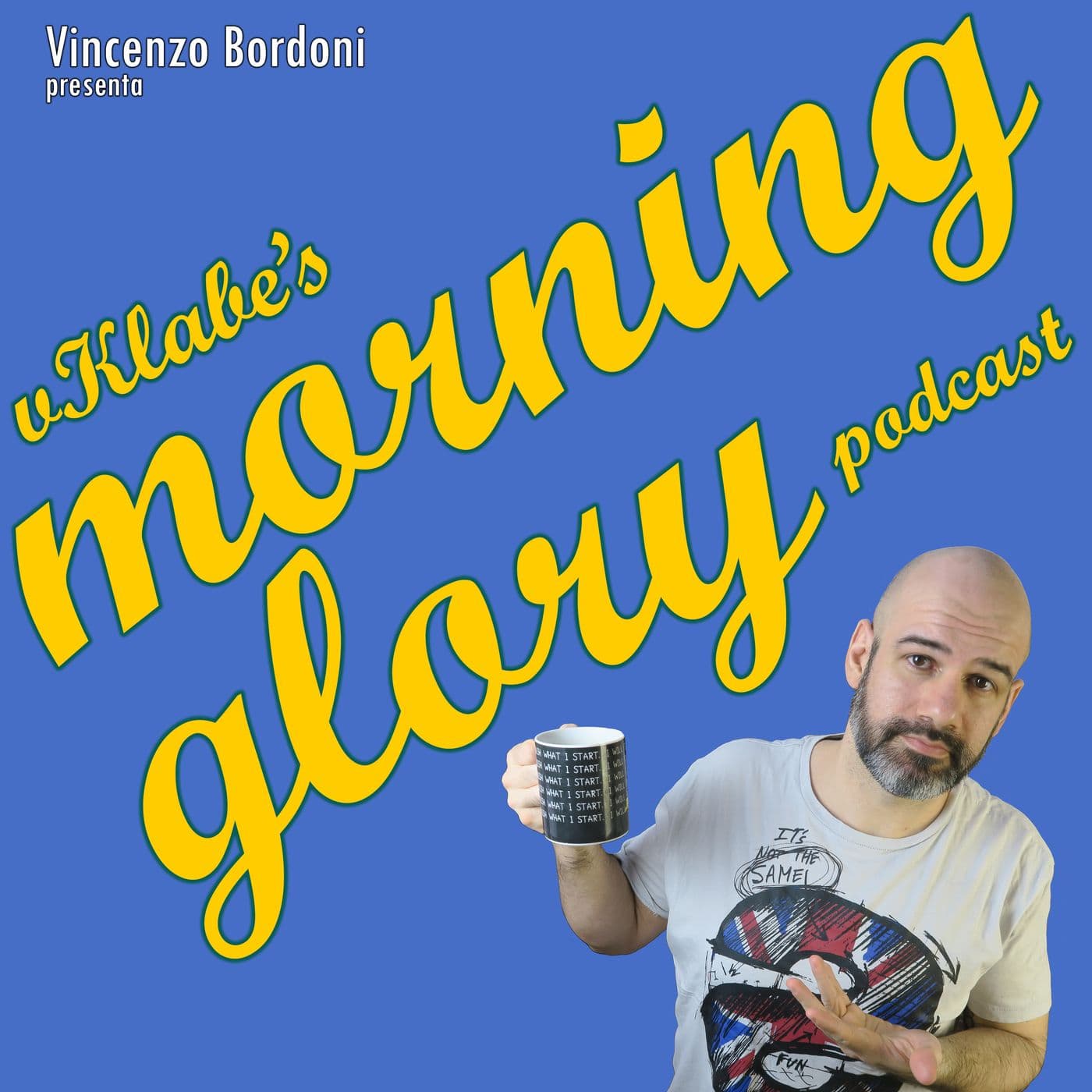 vKlabe's morning glory - Vincenzo Bordoni - Podcasts
