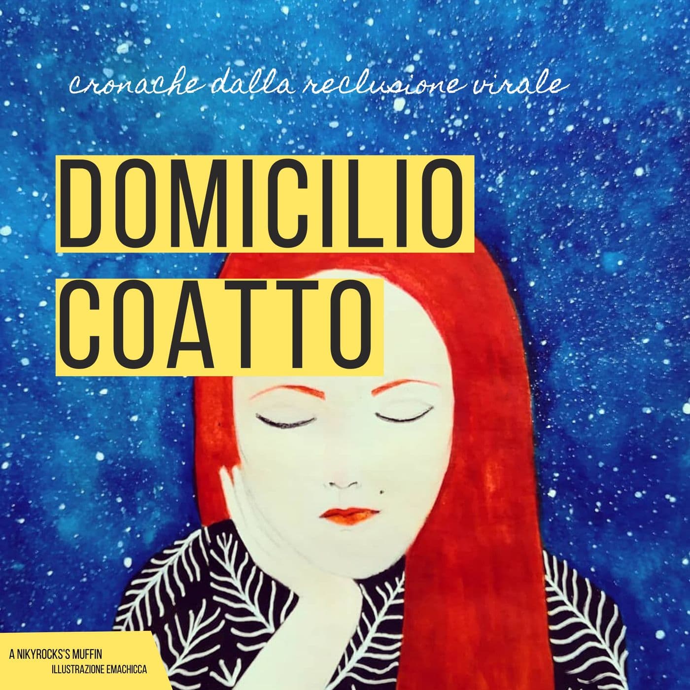Domicilio coatto_cronache - Podcasts