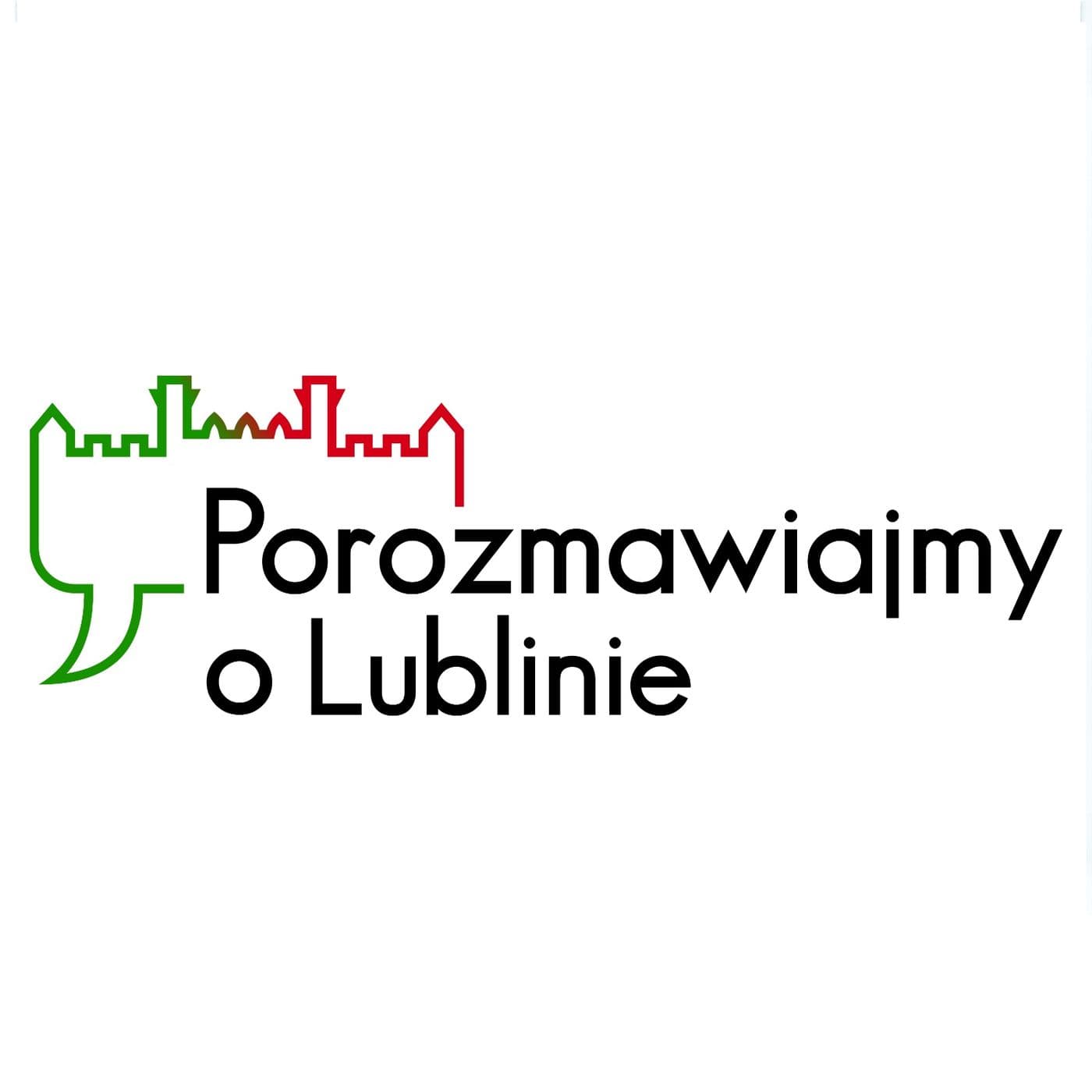 Porozmawiajmy o Lublinie - Podcasts
