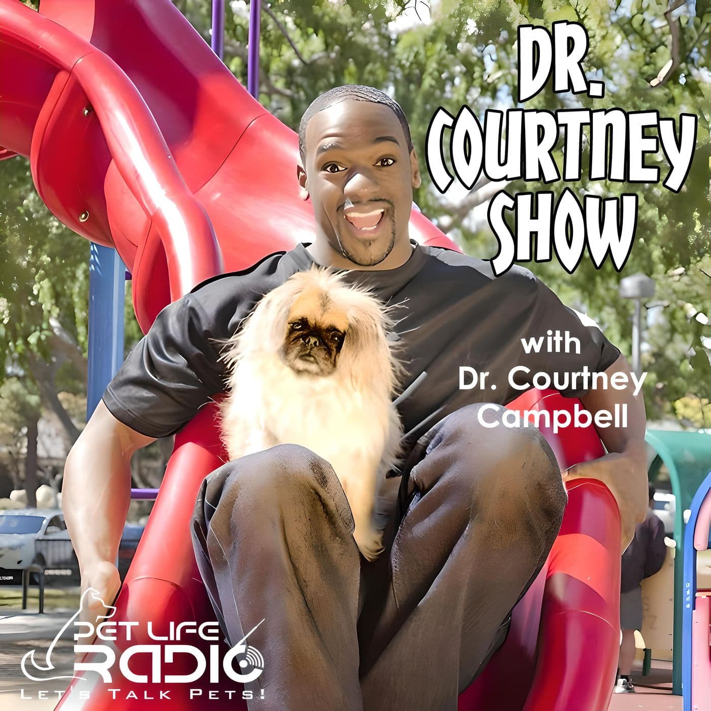 The Dr. Courtney Show - Pet Life Radio Original - Podcasts