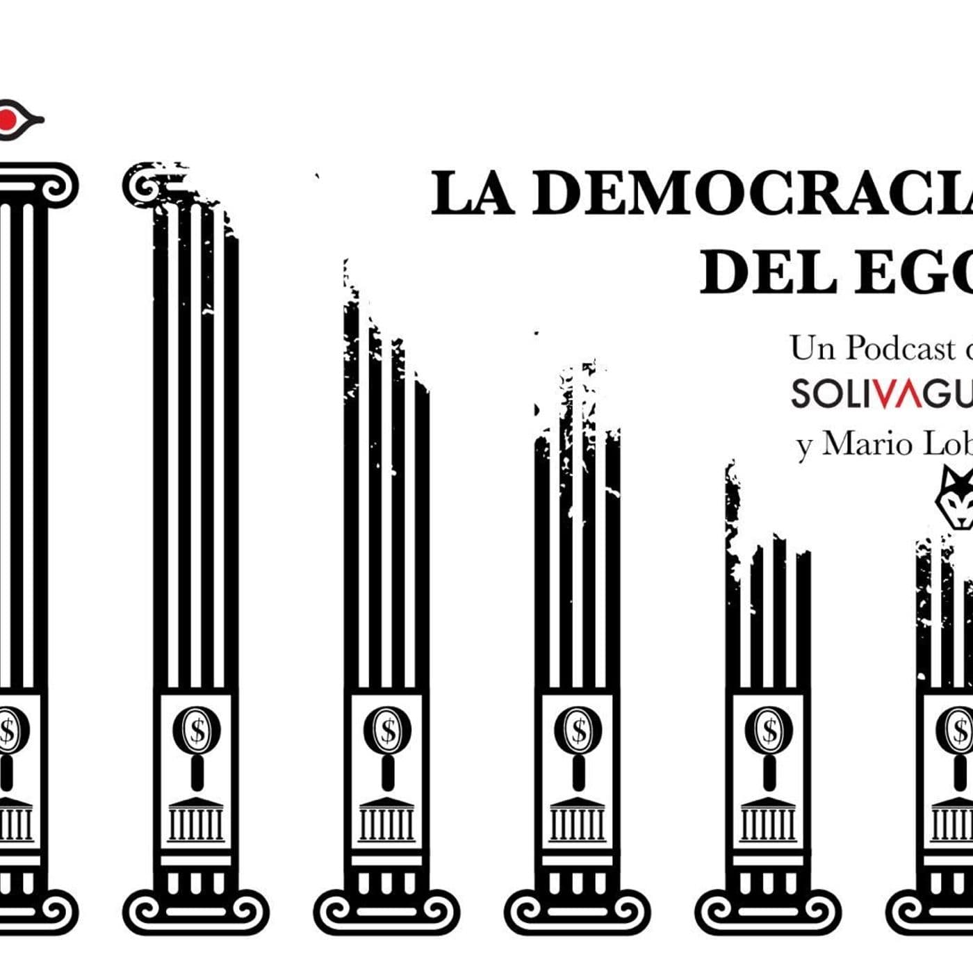 La Democracia del Ego - Podcasts