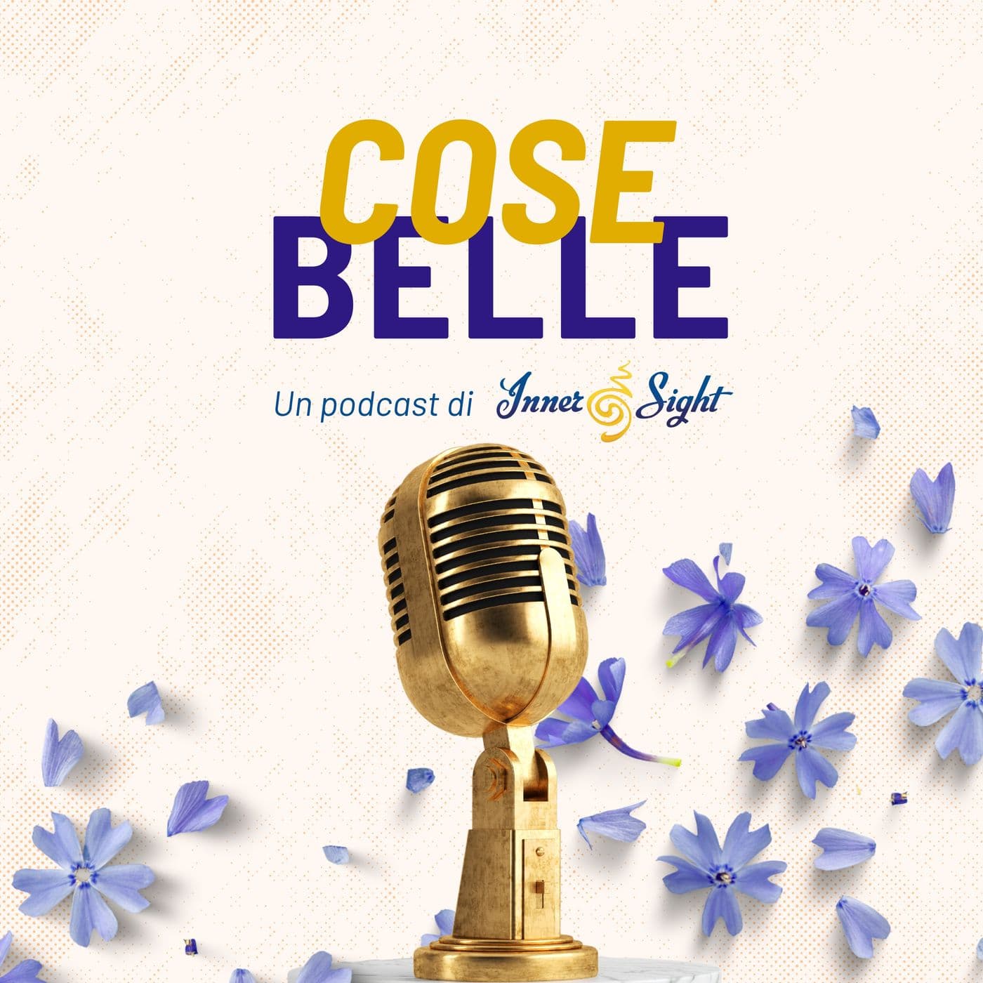 Cose Belle | Inner Sight - Podcasts