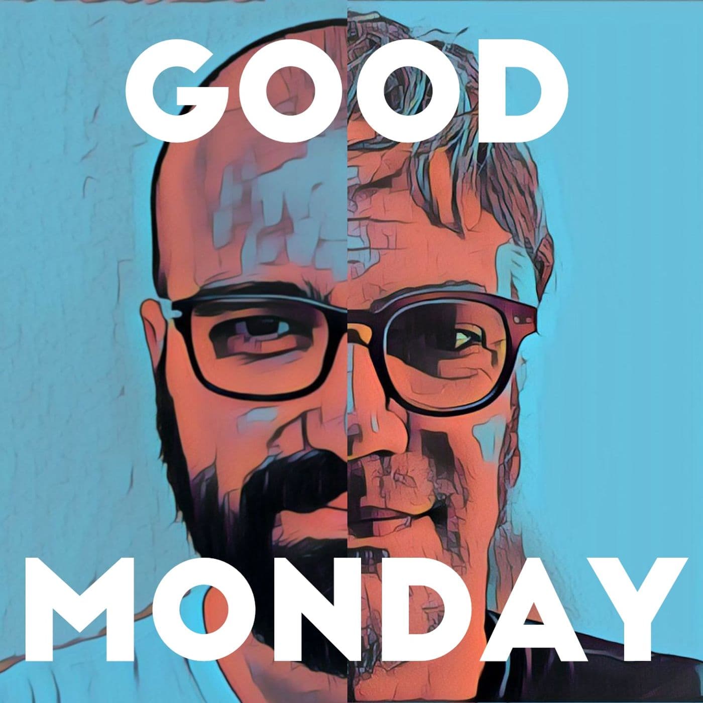GoodMonday - Podcasts