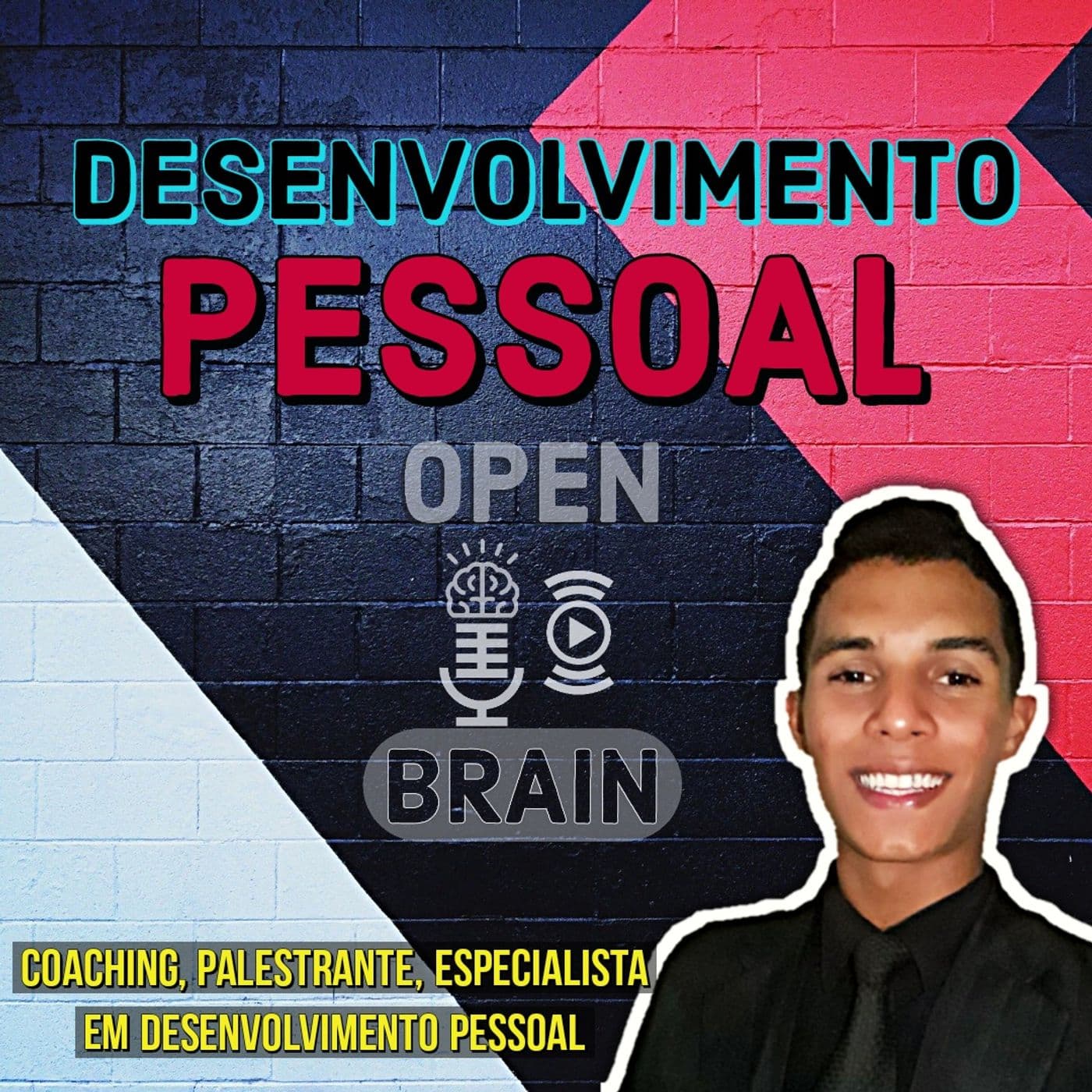 Open BRAIN's (Desenvolvimento Pessoal) - Podcasts