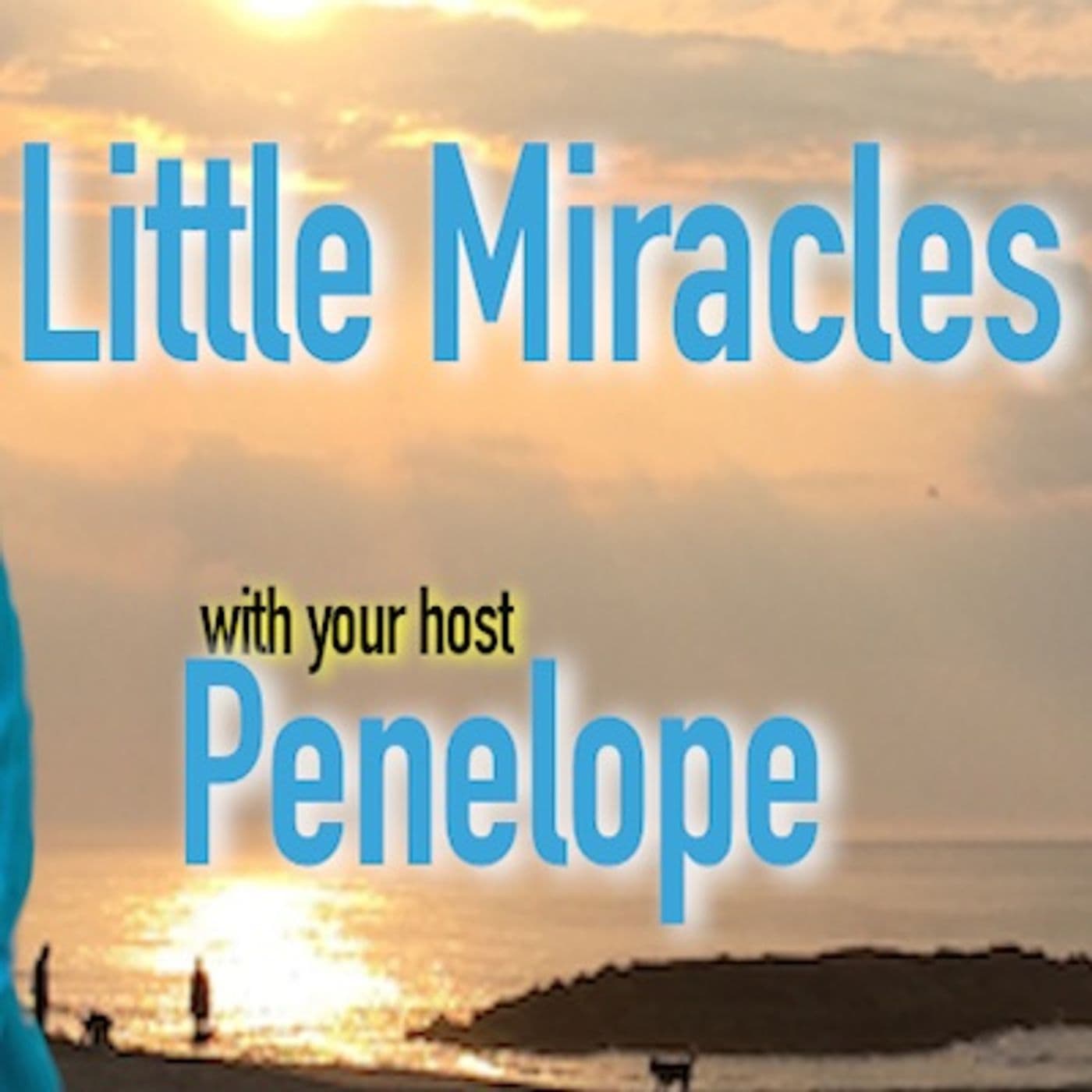 Little Miracles - Podcasts