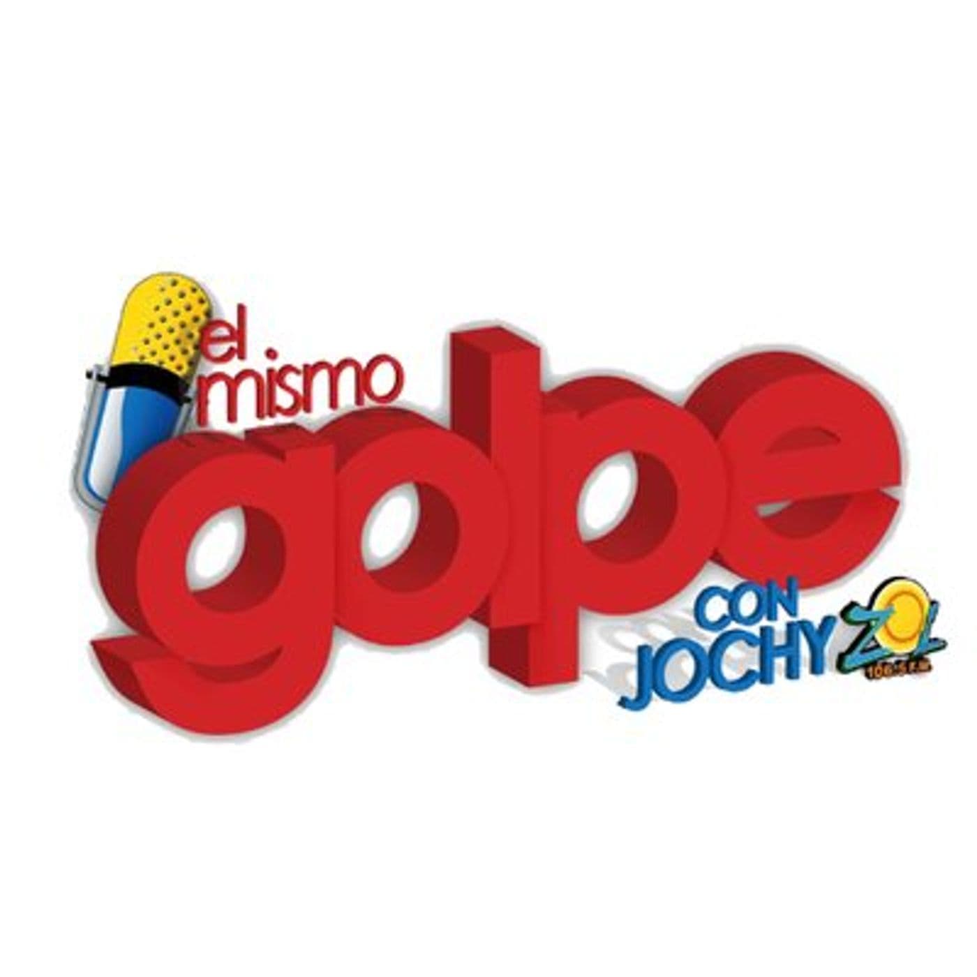 El Mismo Golpe con Jochy Santos - Podcasts
