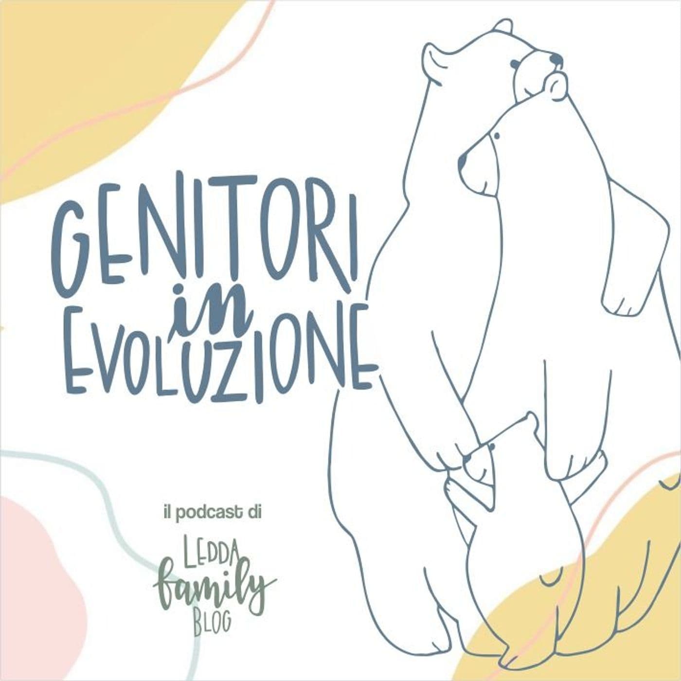 Ledda Family Blog - Genitori in evoluzione - Podcasts