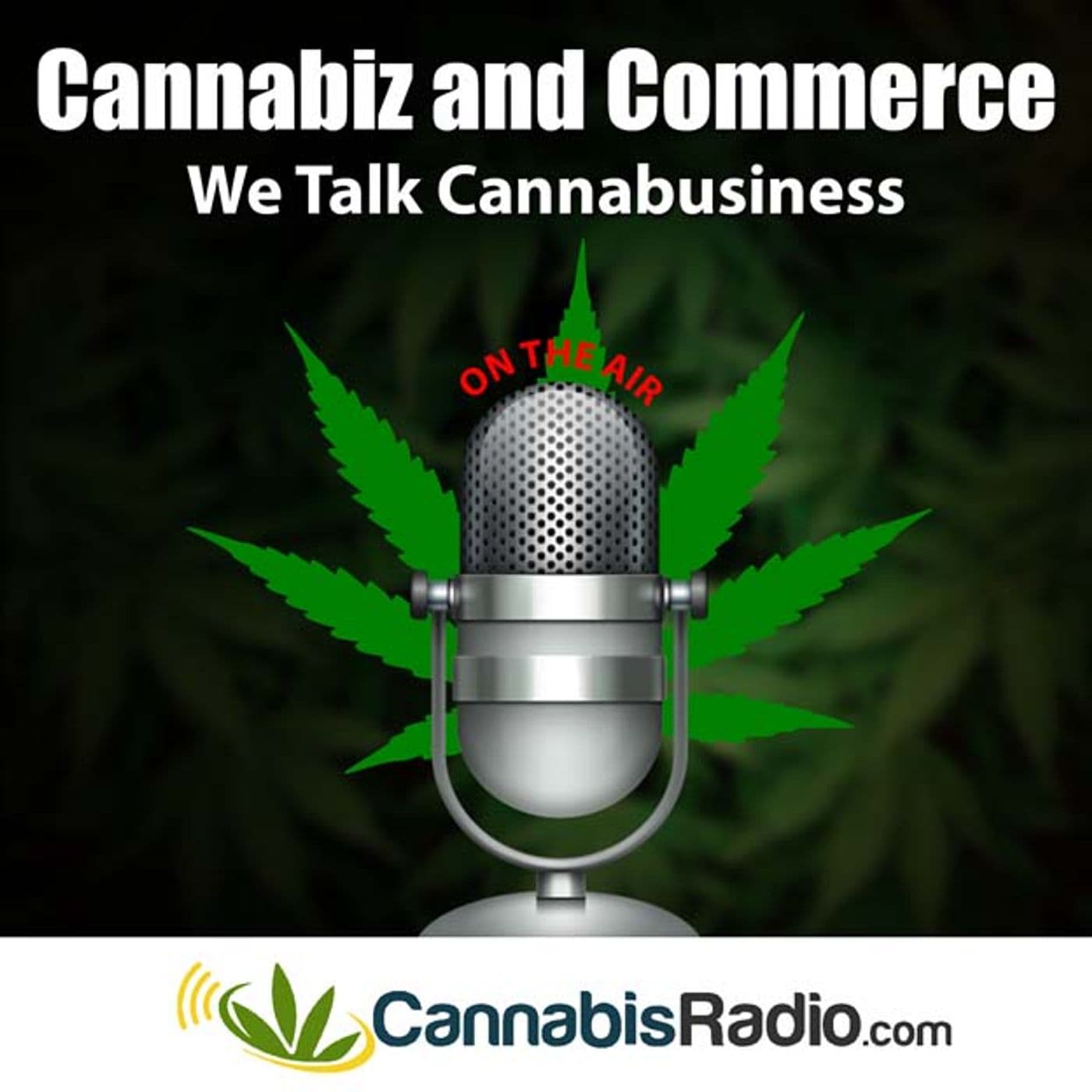 Cannabiz and Commerce - Podcasts