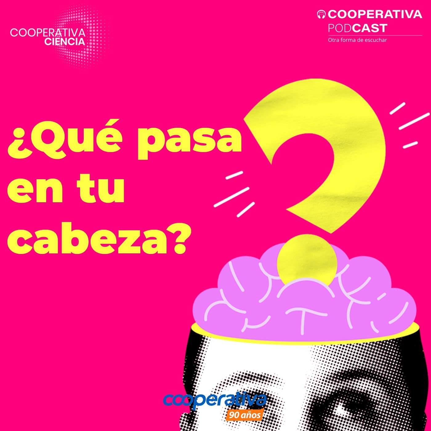 ¿Qué pasa en tu cabeza? - Podcasts