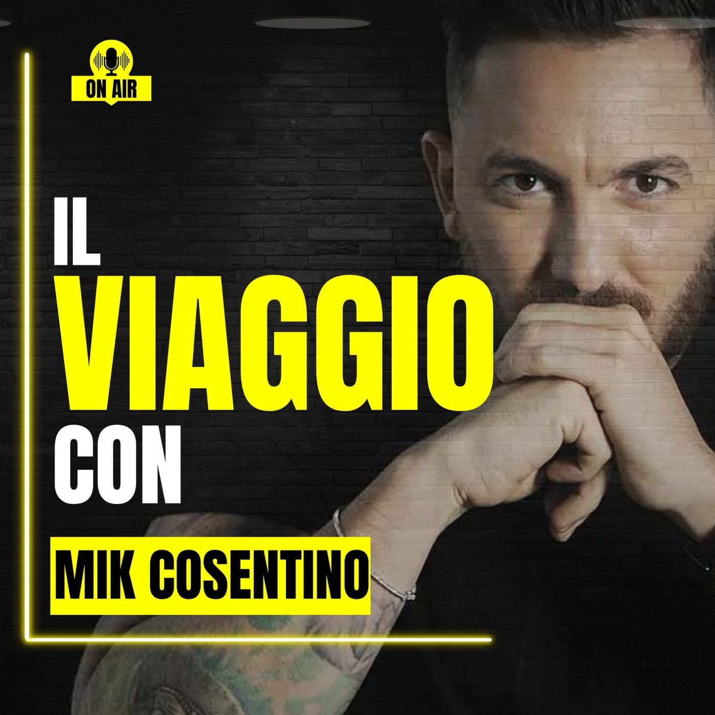 IL VIAGGIO con Mik Cosentino - Podcasts