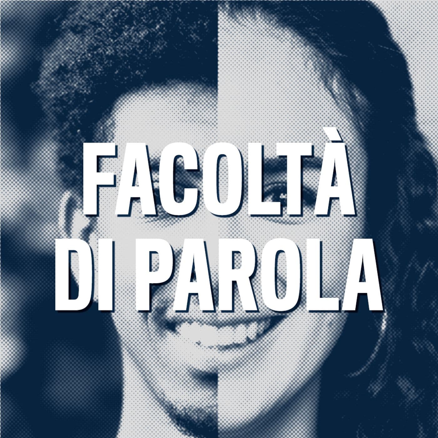 Facoltà di parola - Podcasts
