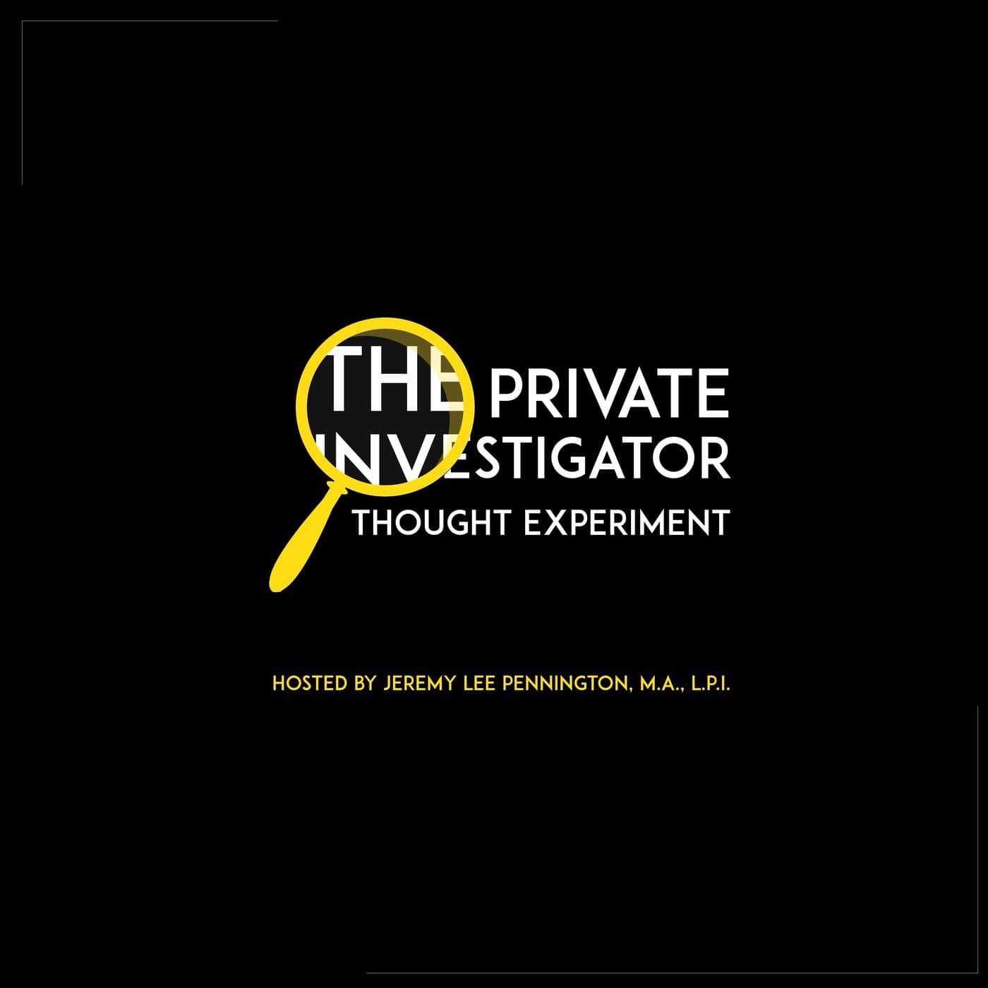 The Private Investigator Thought Ex - Podcasts
