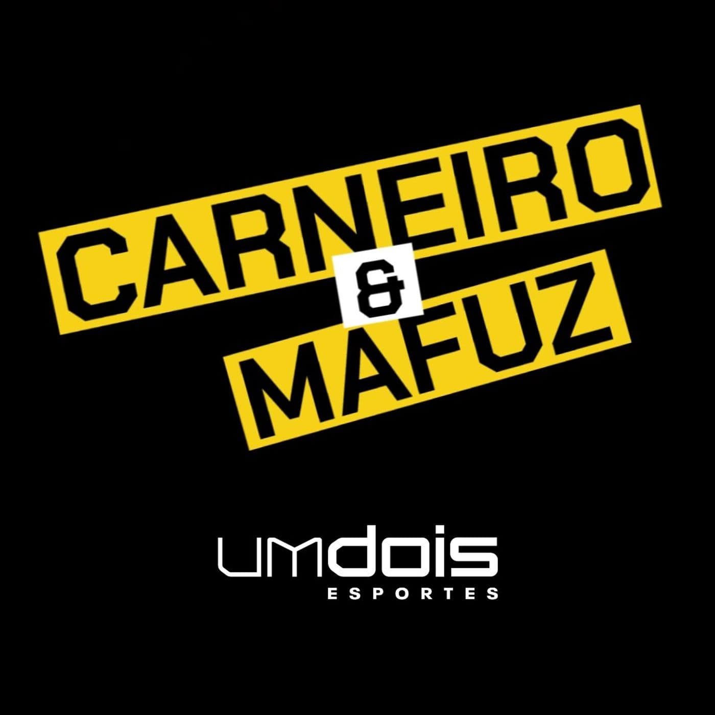 Carneiro & Mafuz - Podcasts
