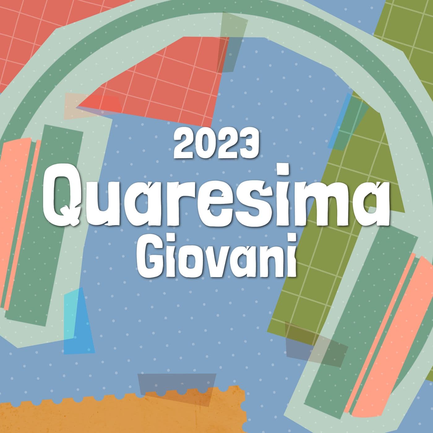 Quaresima Giovani 2023 - Podcasts