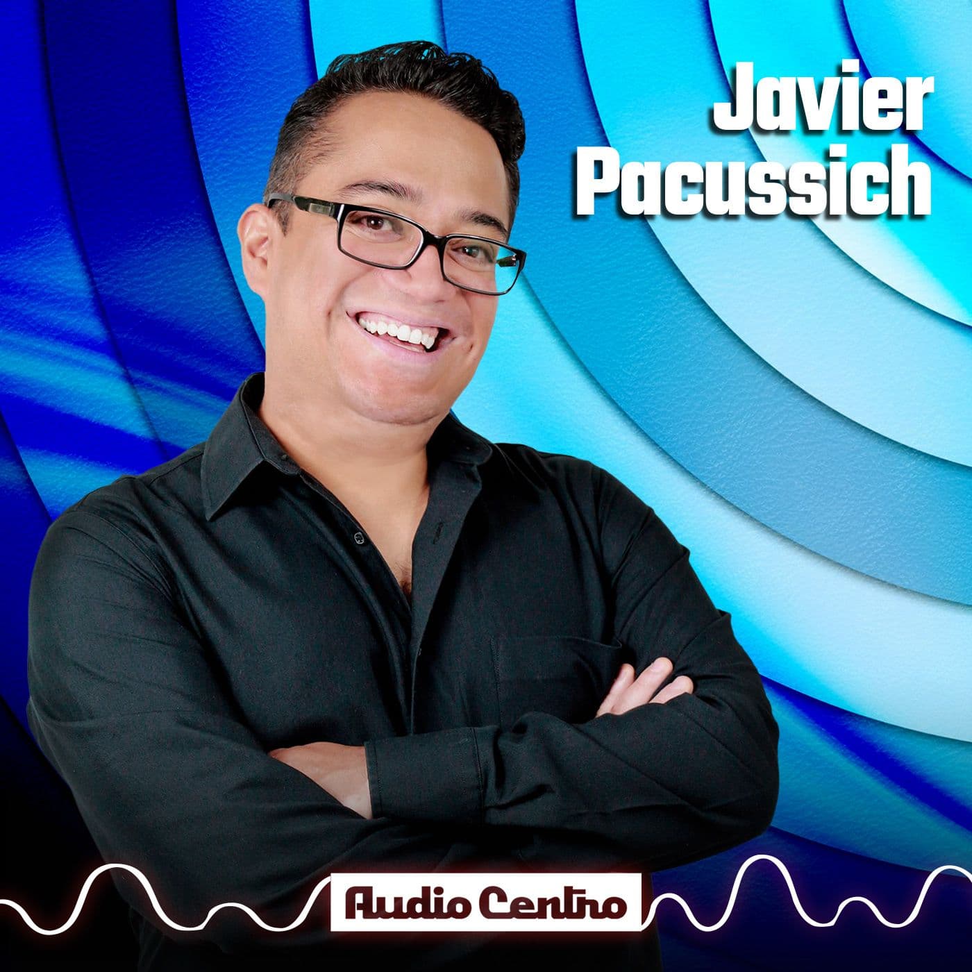 Javier Pacussich - Podcasts