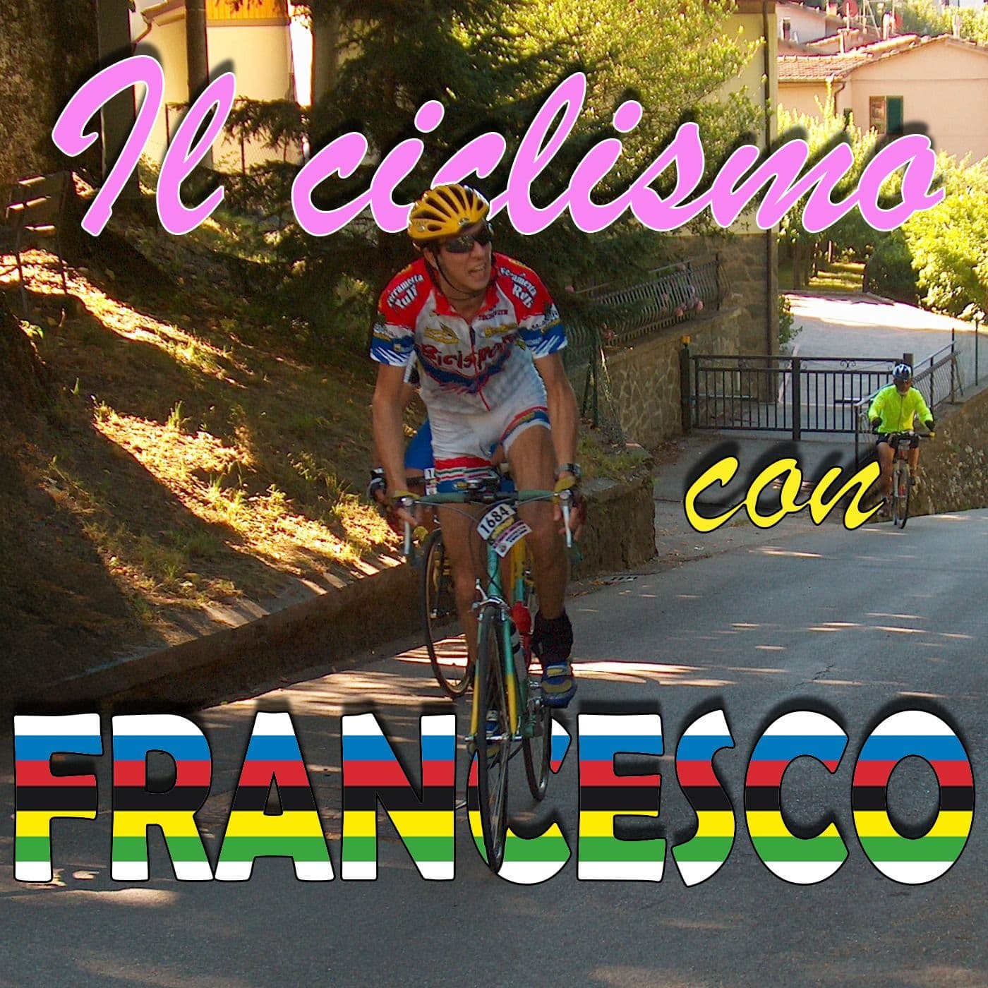 Il ciclismo con Francesco - Podcasts