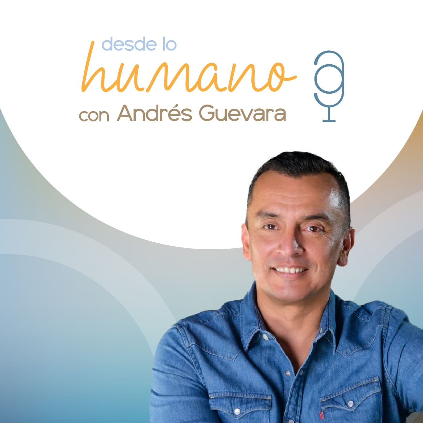 Desde lo Humano - Podcasts