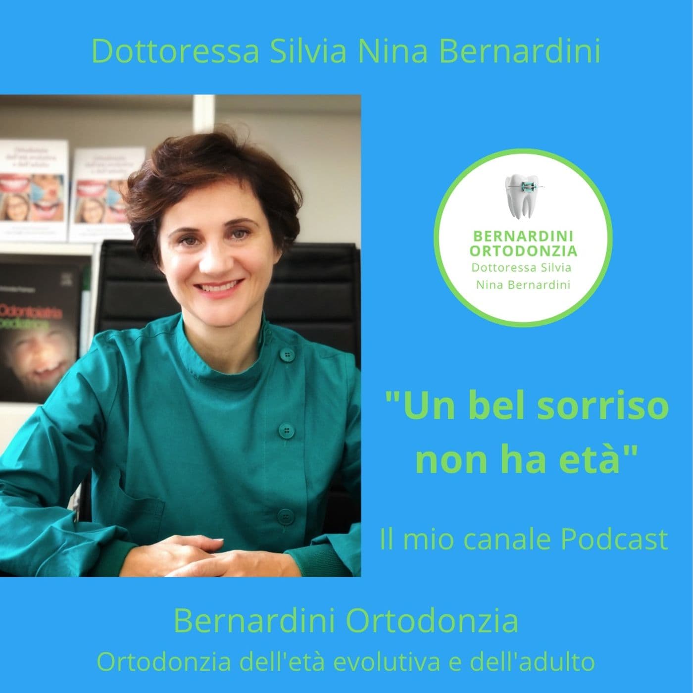 Ortodonzia Bernardini Podcast - Podcasts