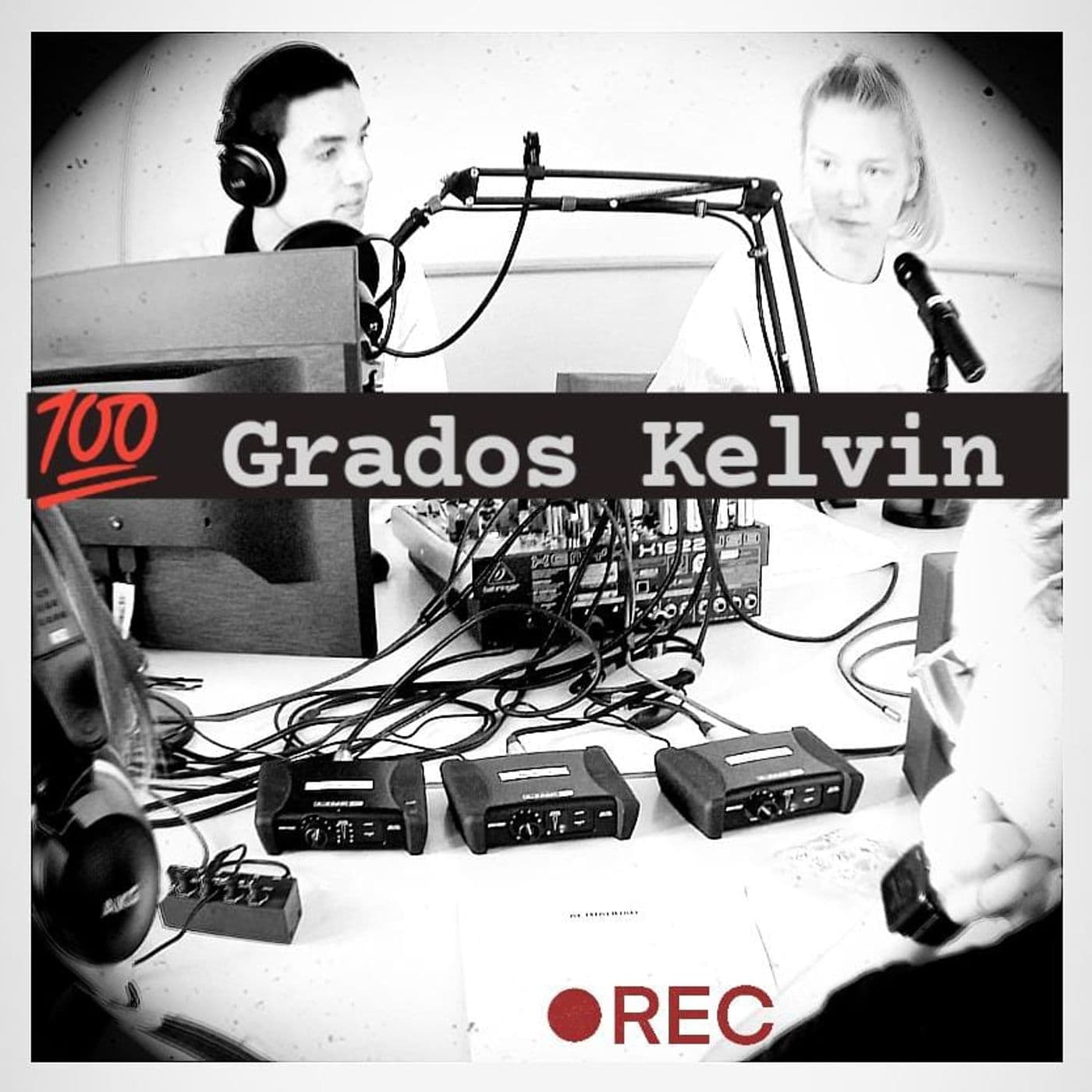 100 Grados Kelvin - Podcasts