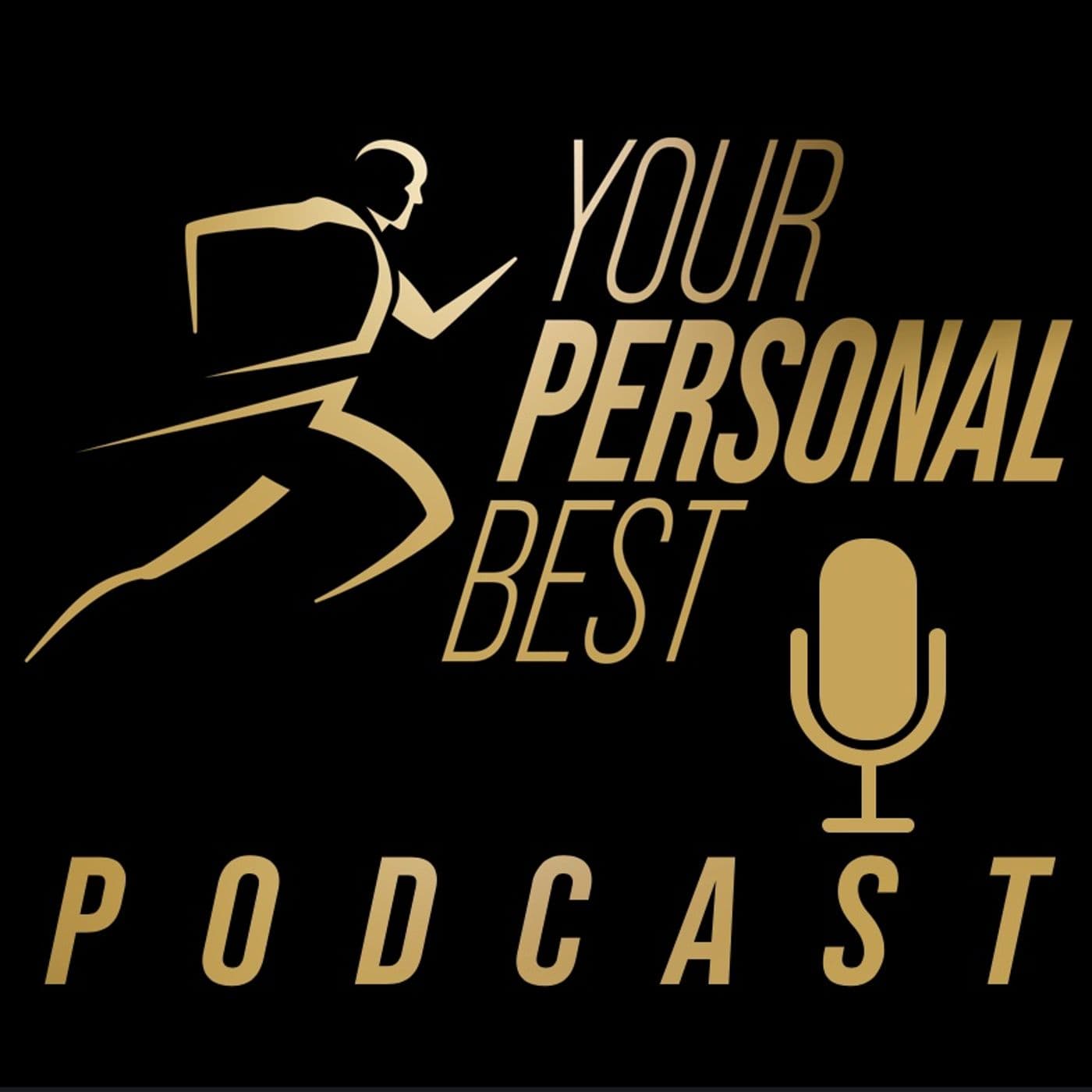 Your Personal Best - Podcasts