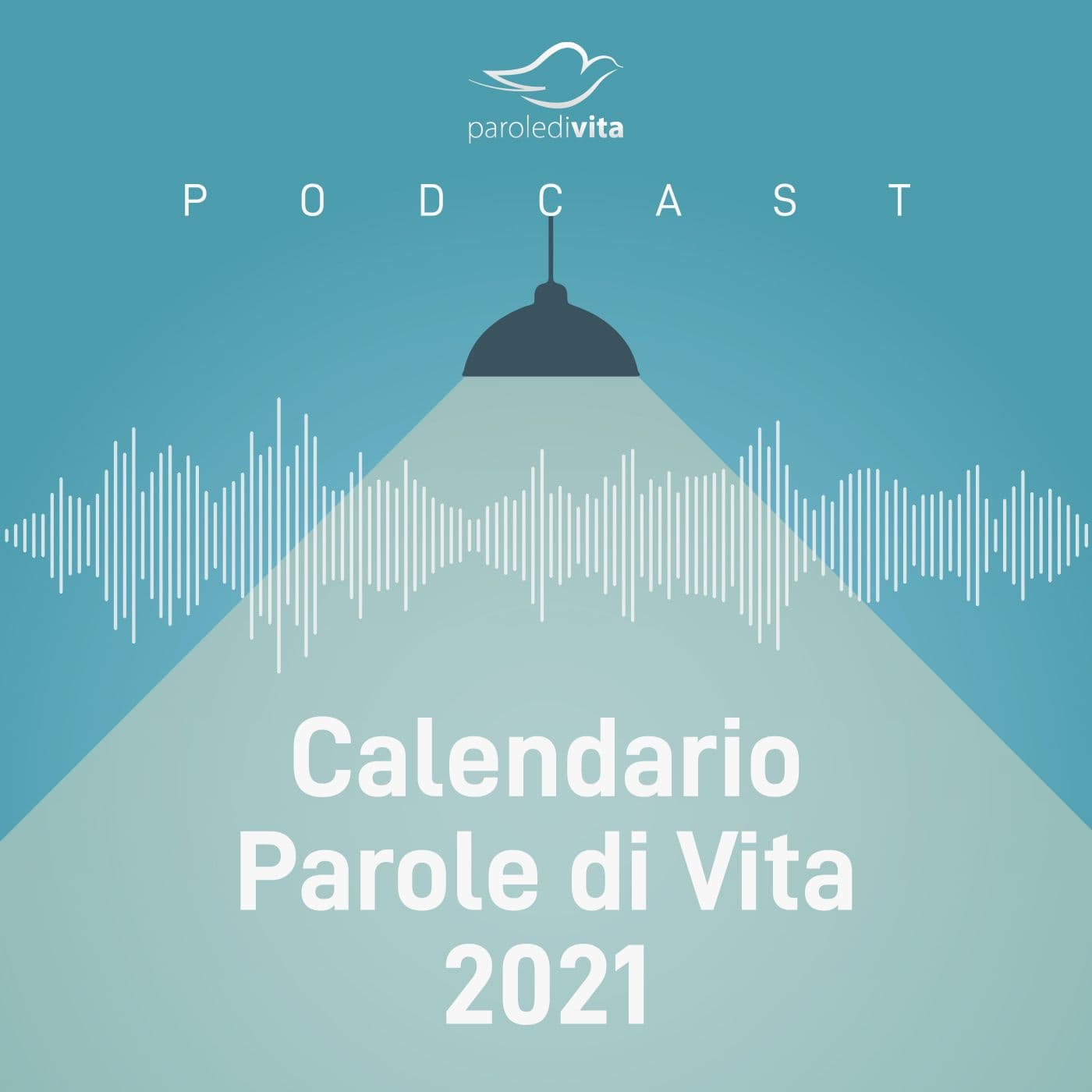 Calendario Parole di Vita 2021 - Podcasts